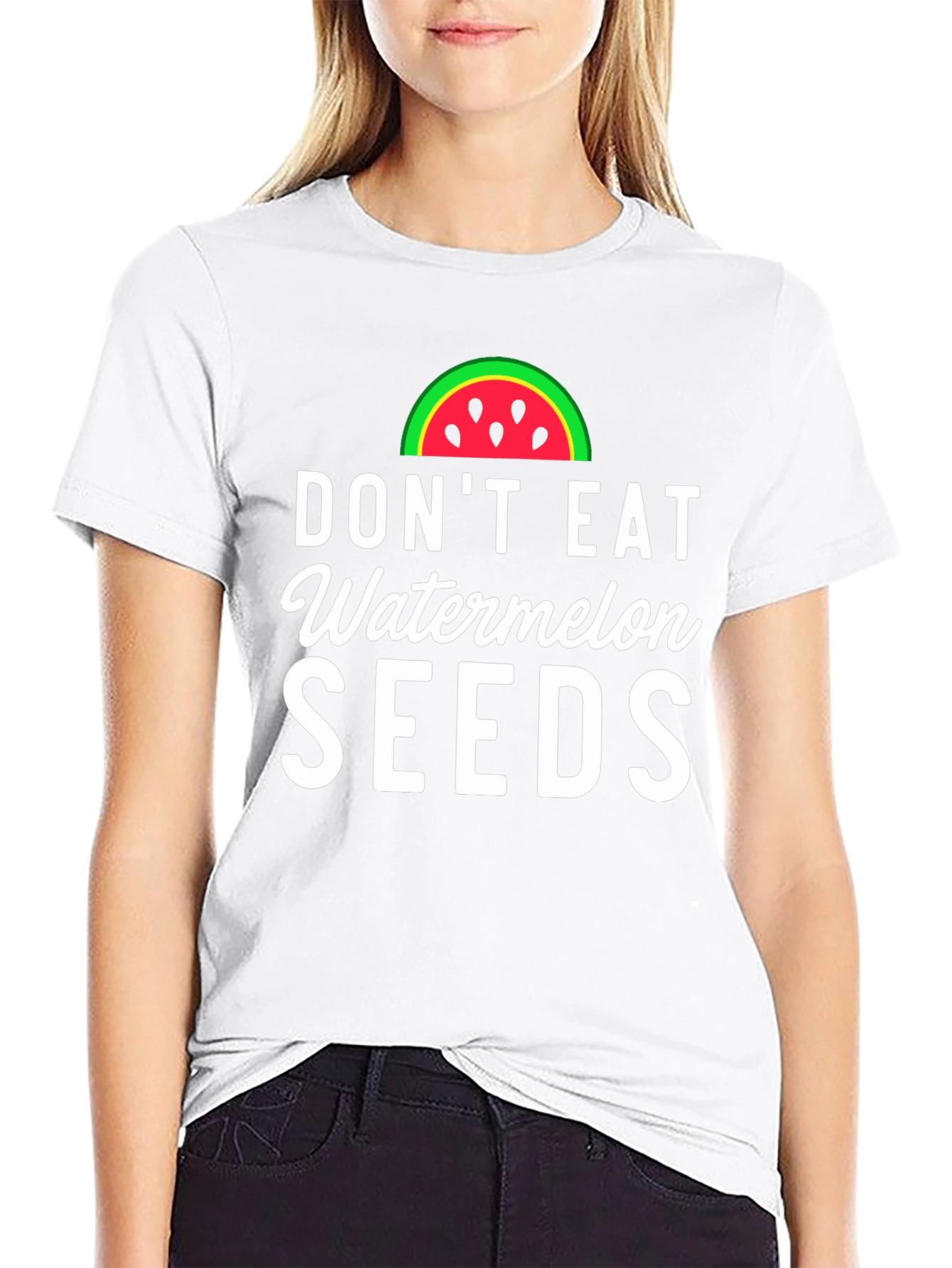 Dont Eat Watermelon Seeds Novelty Graphic Tee