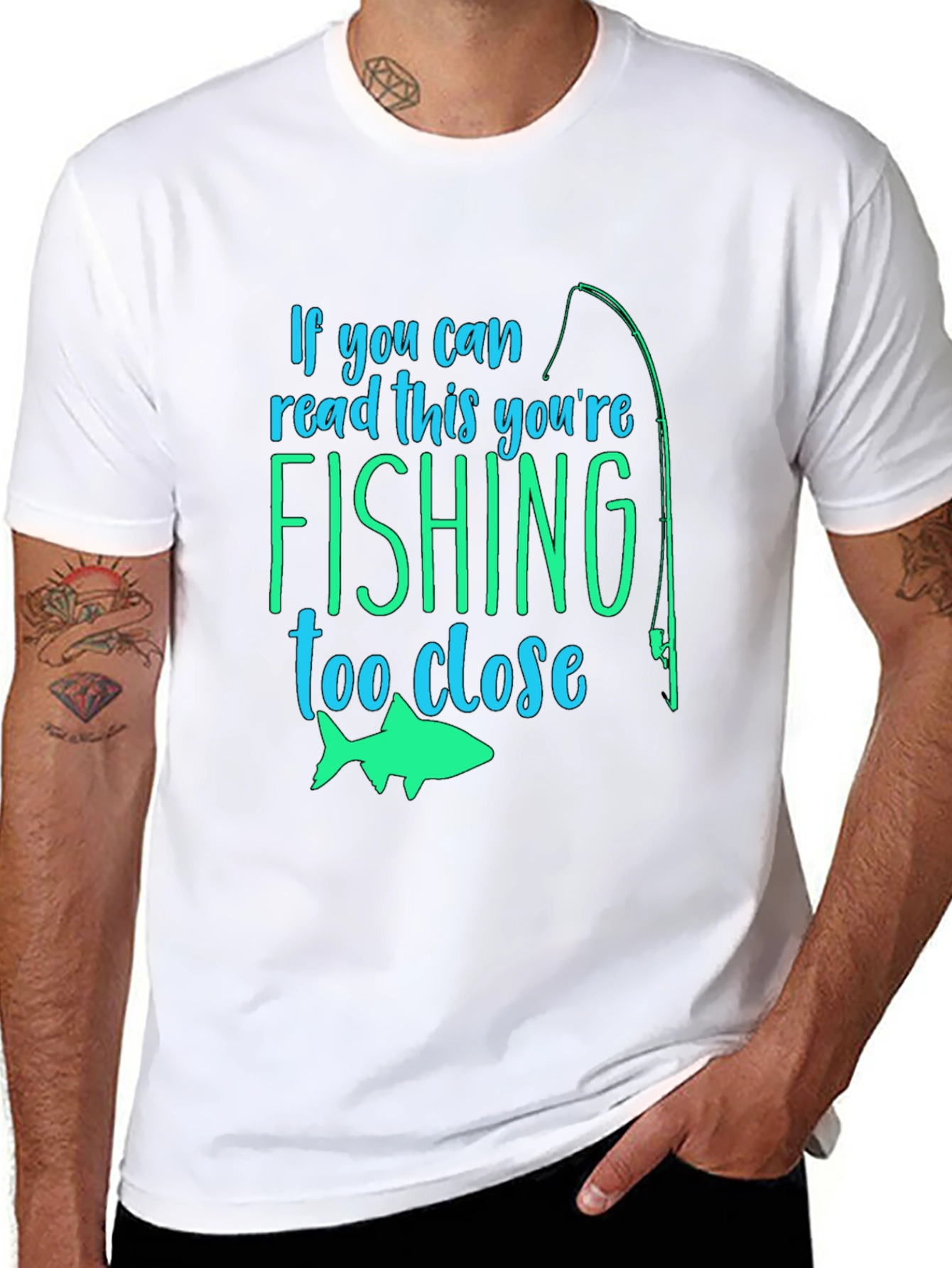 Fishing Humor T-Shirt: If You Can Read This...