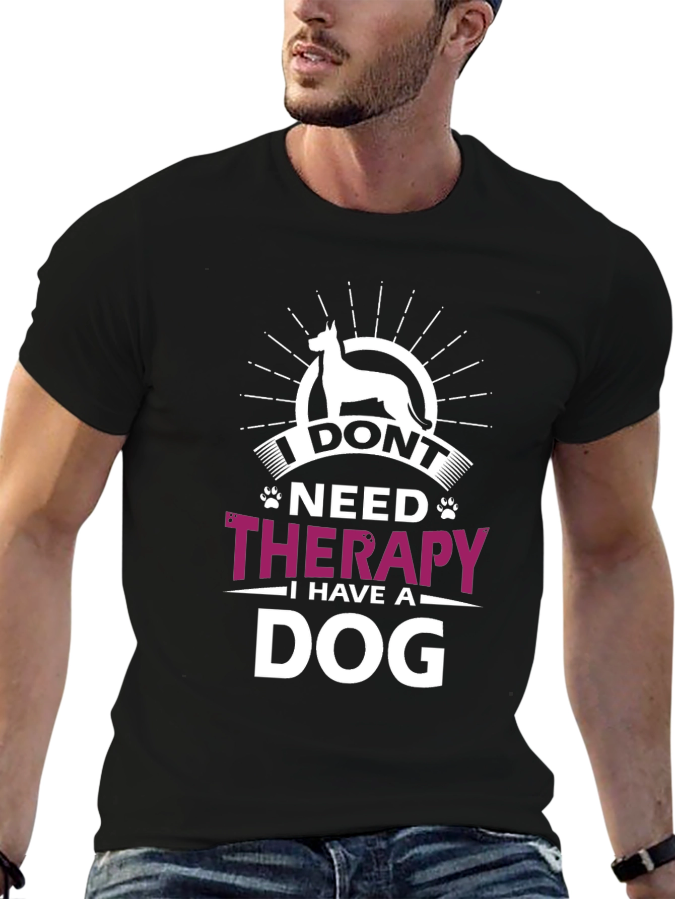 I Dont Need Therapy I Have A Dog T-Shirt