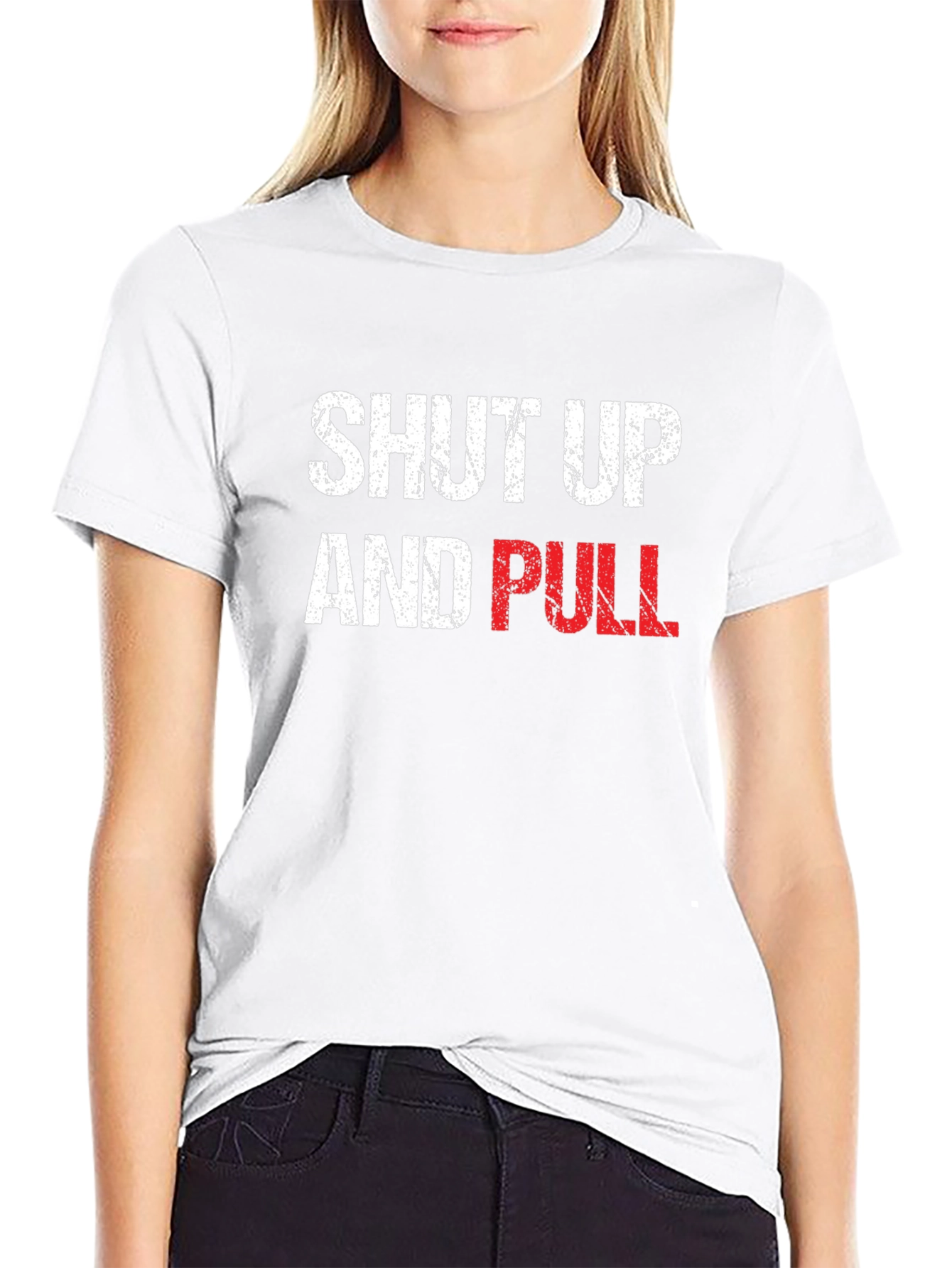 Shut Up and Pull Graphic Tee