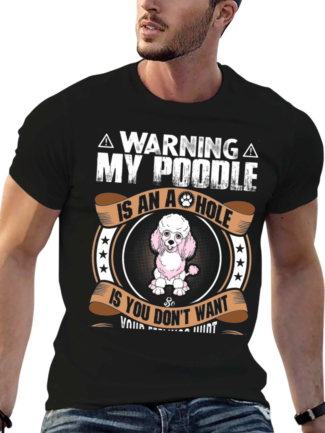 Warning: My Poodle Is An A**hole Graphic Tee