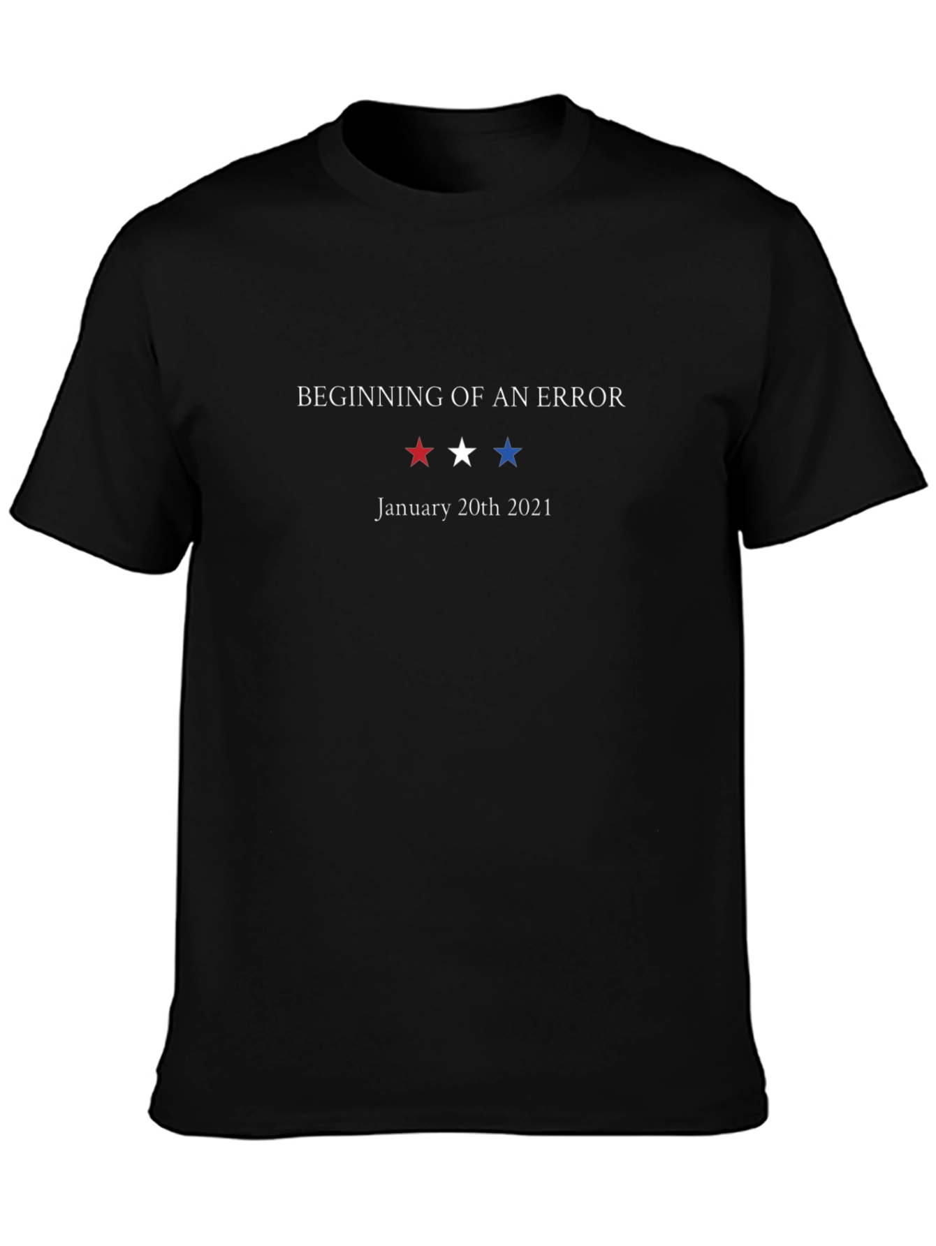 Beginning of an Error T-Shirt