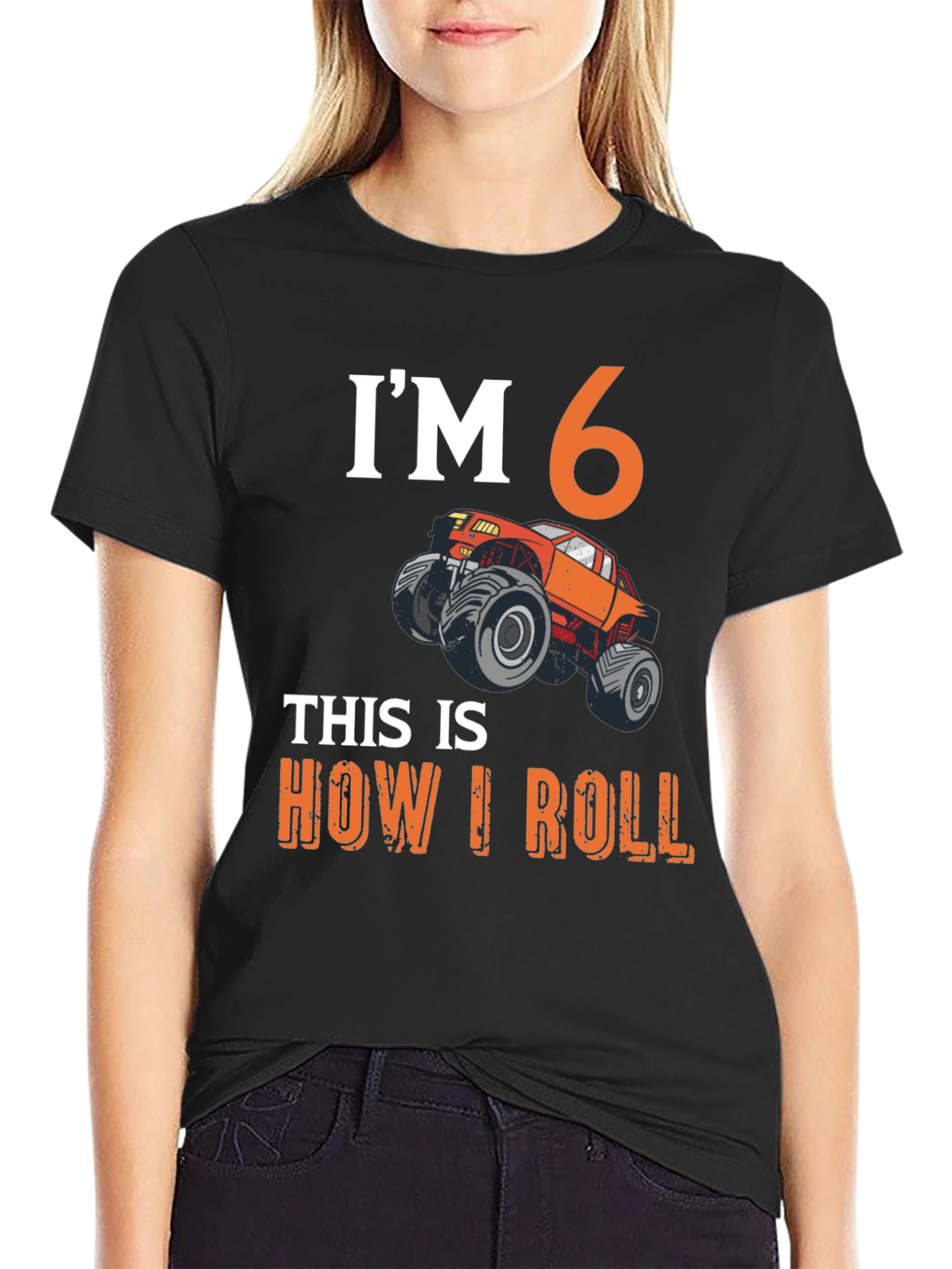 Im 6 This is How I Roll T-Shirt