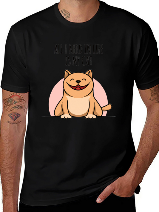 All I Need is My Cat T-Shirt