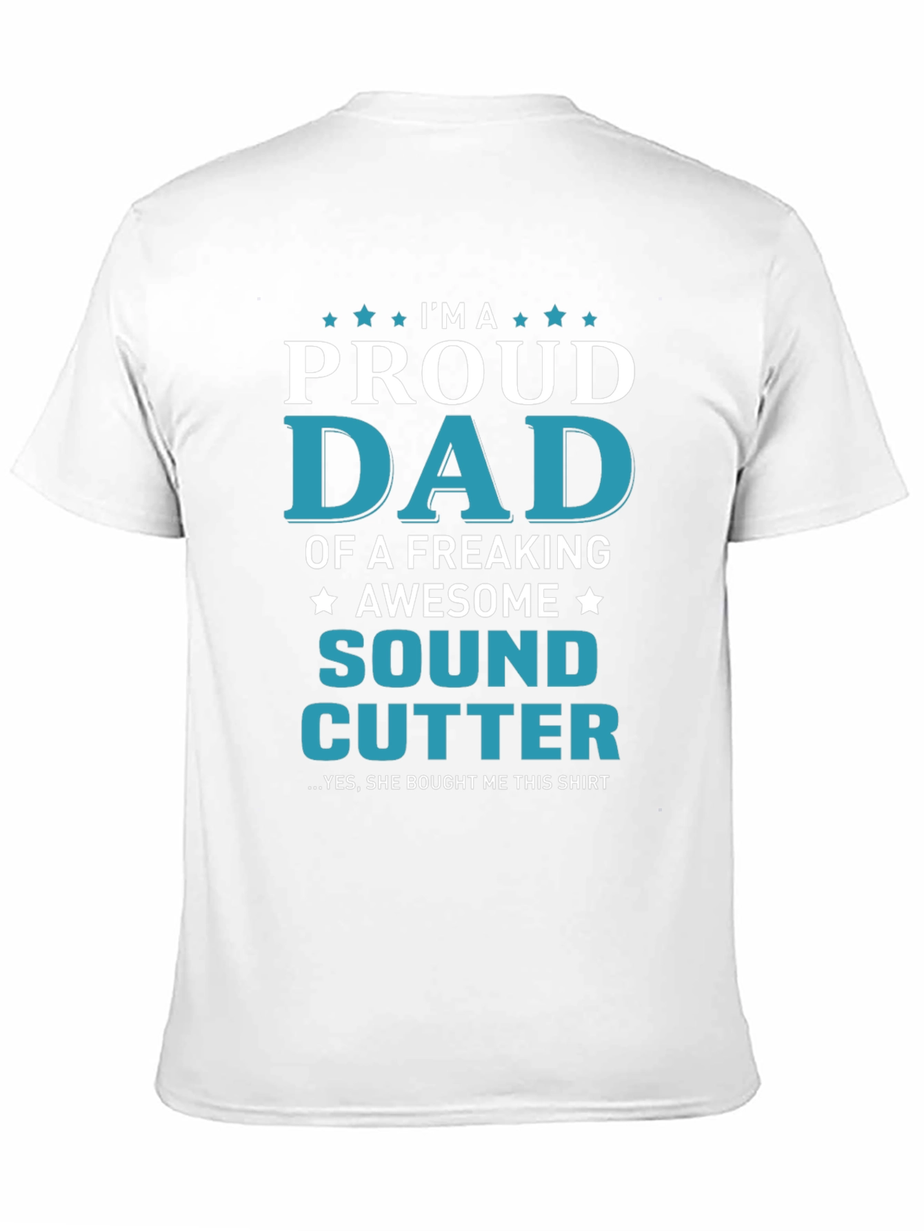 Proud Dad Sound Cutter Graphic Tee