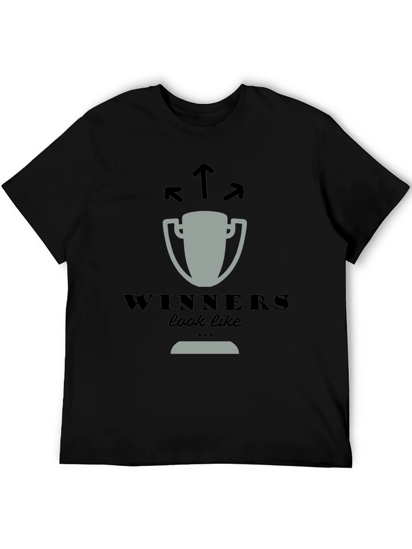 Winners Look Like T-Shirt