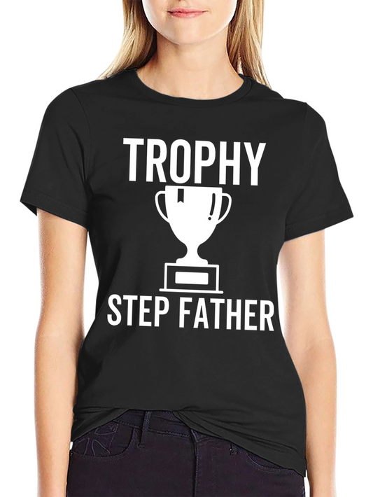 Trophy Step Father Graphic Tee - Black Shirt