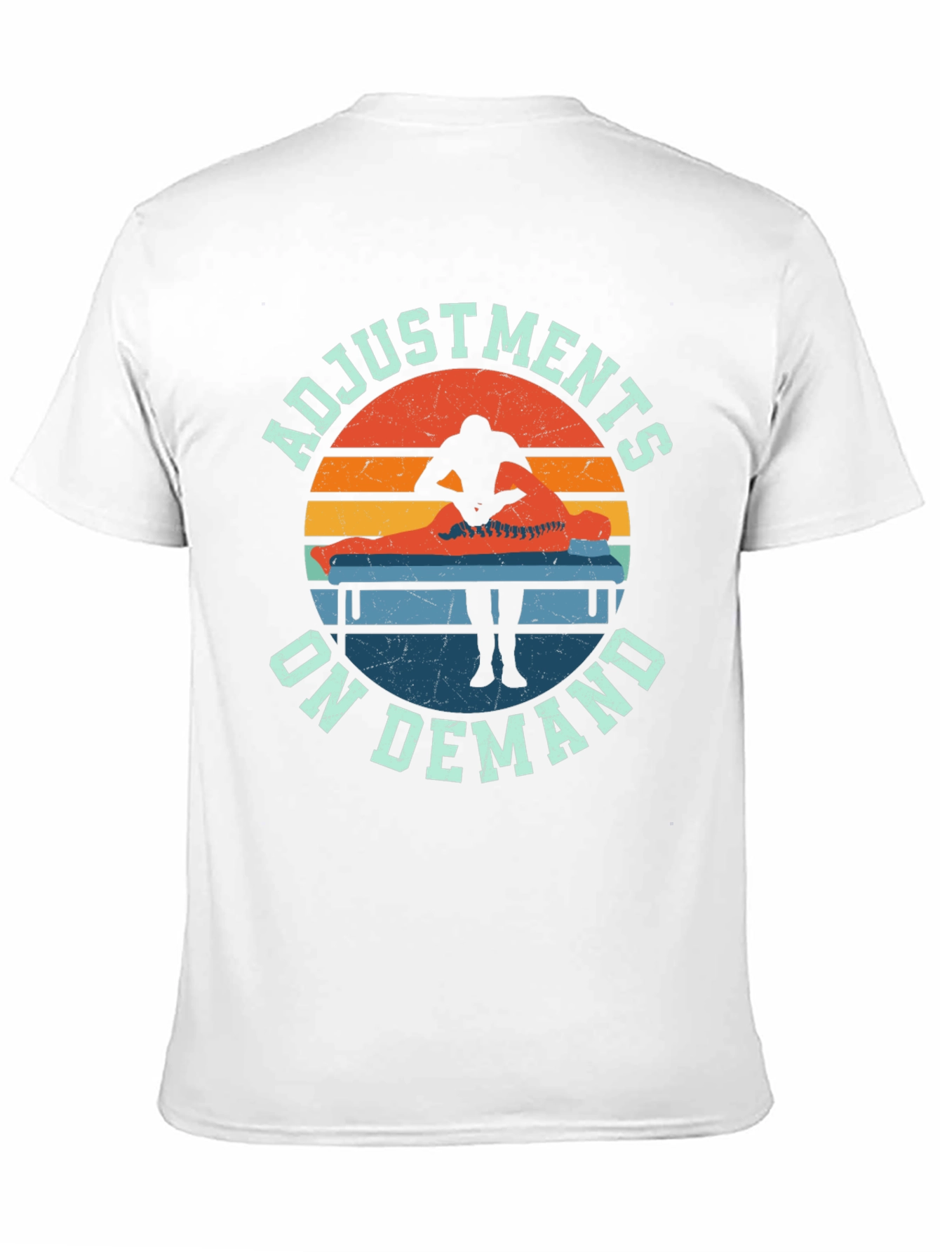 Adjustments On Demand T-Shirt - Chiropractic Design