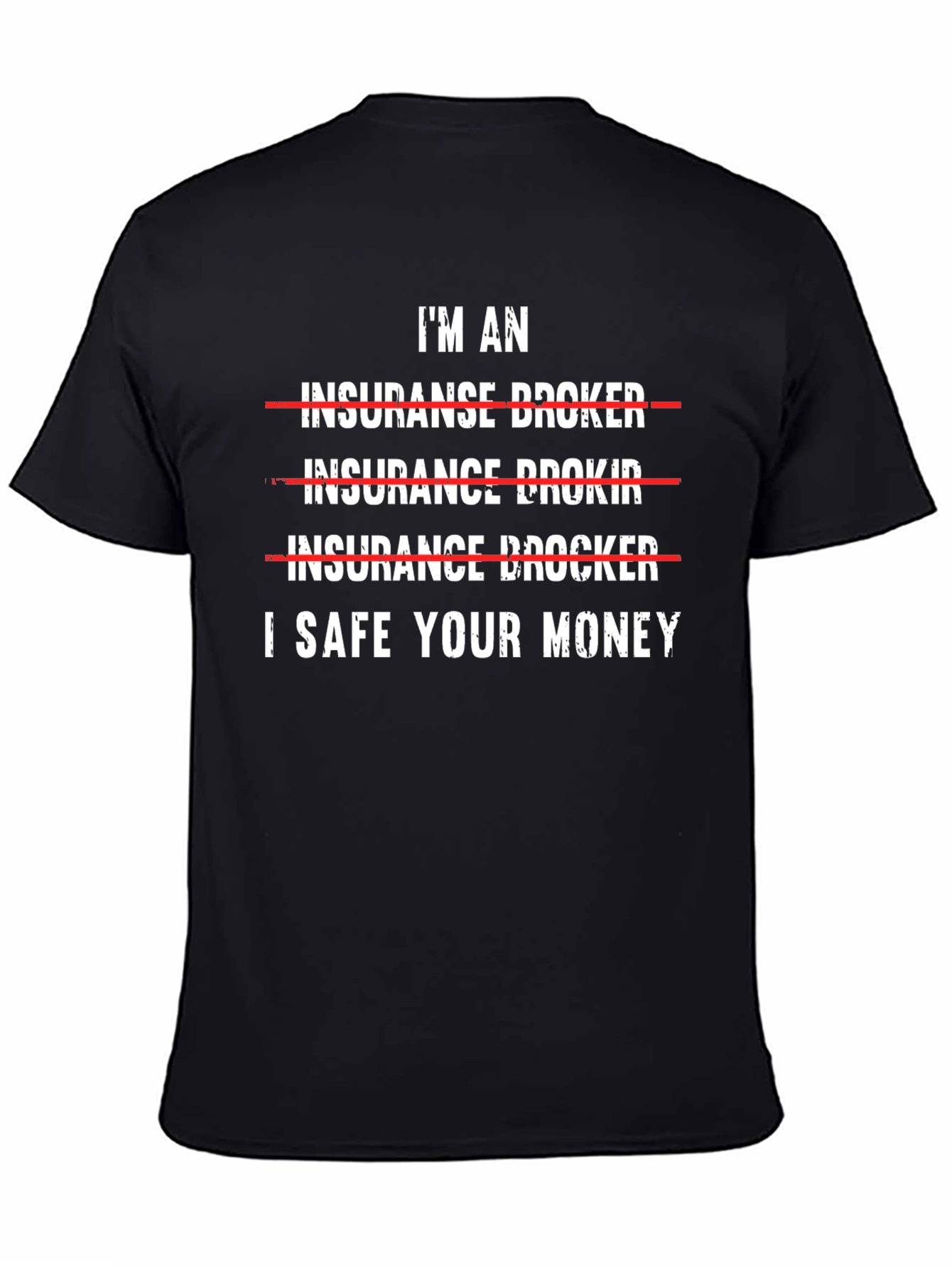 I Save Your Money T-Shirt