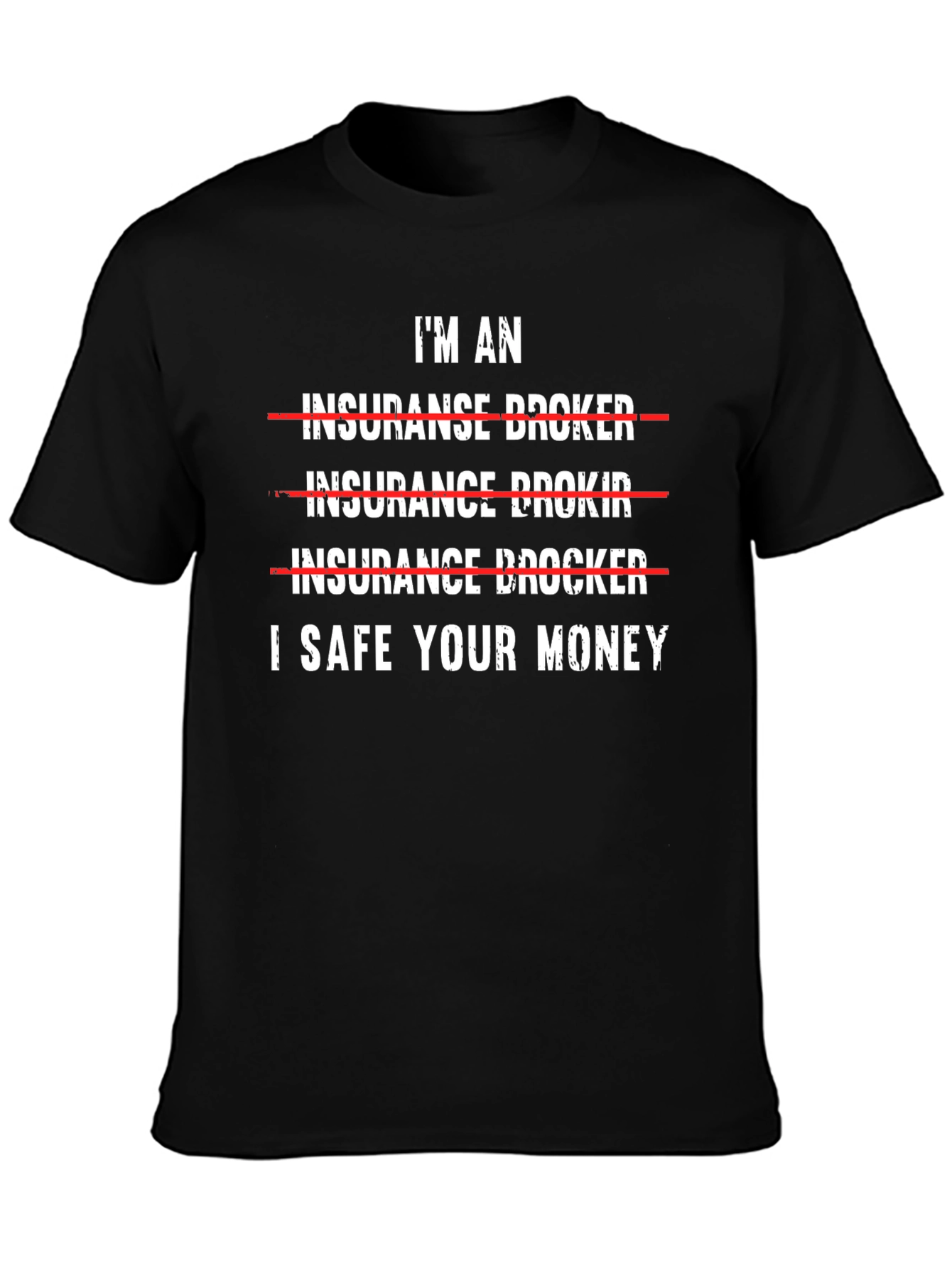 I Save Your Money T-Shirt