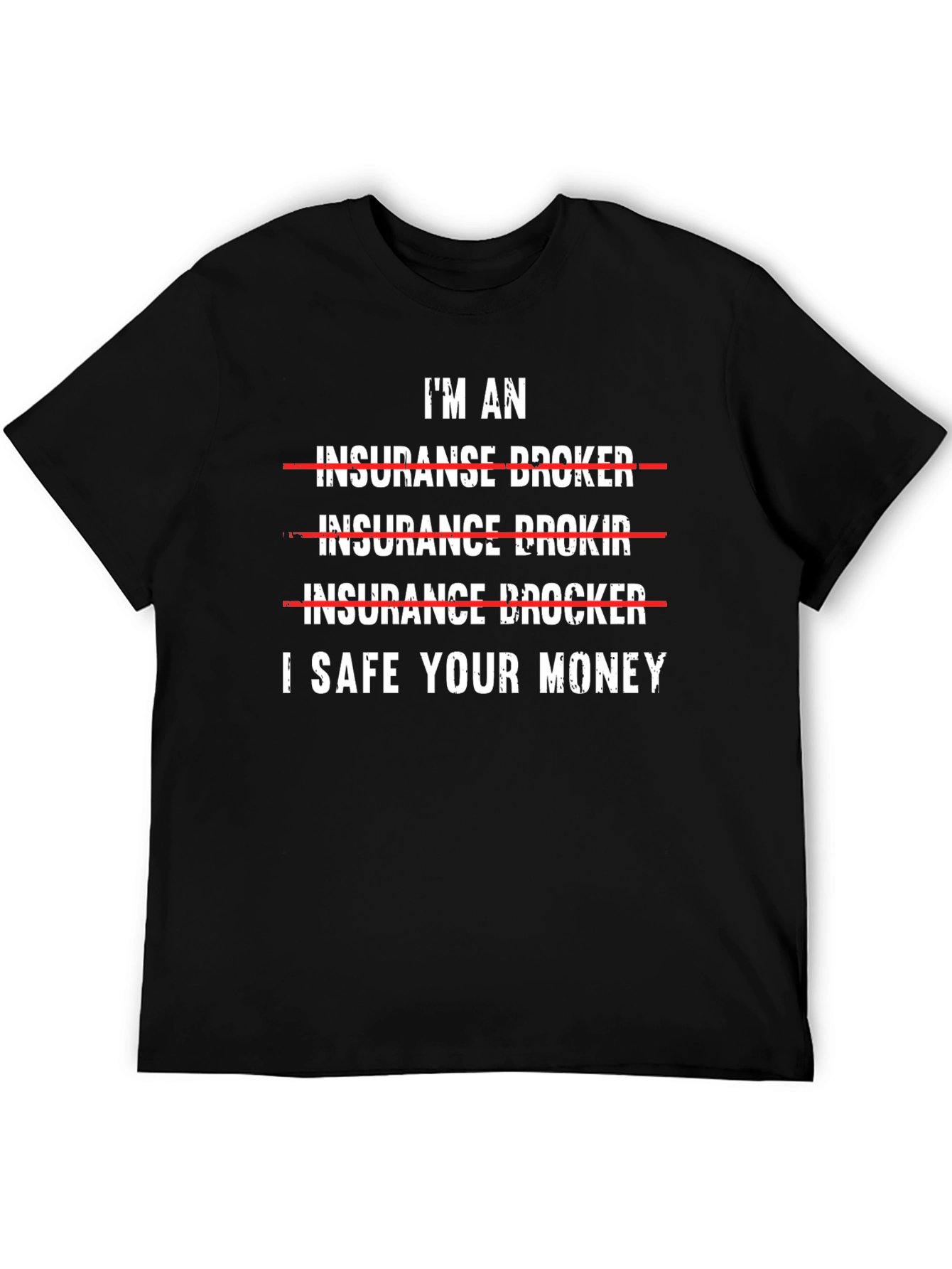 I Save Your Money T-Shirt