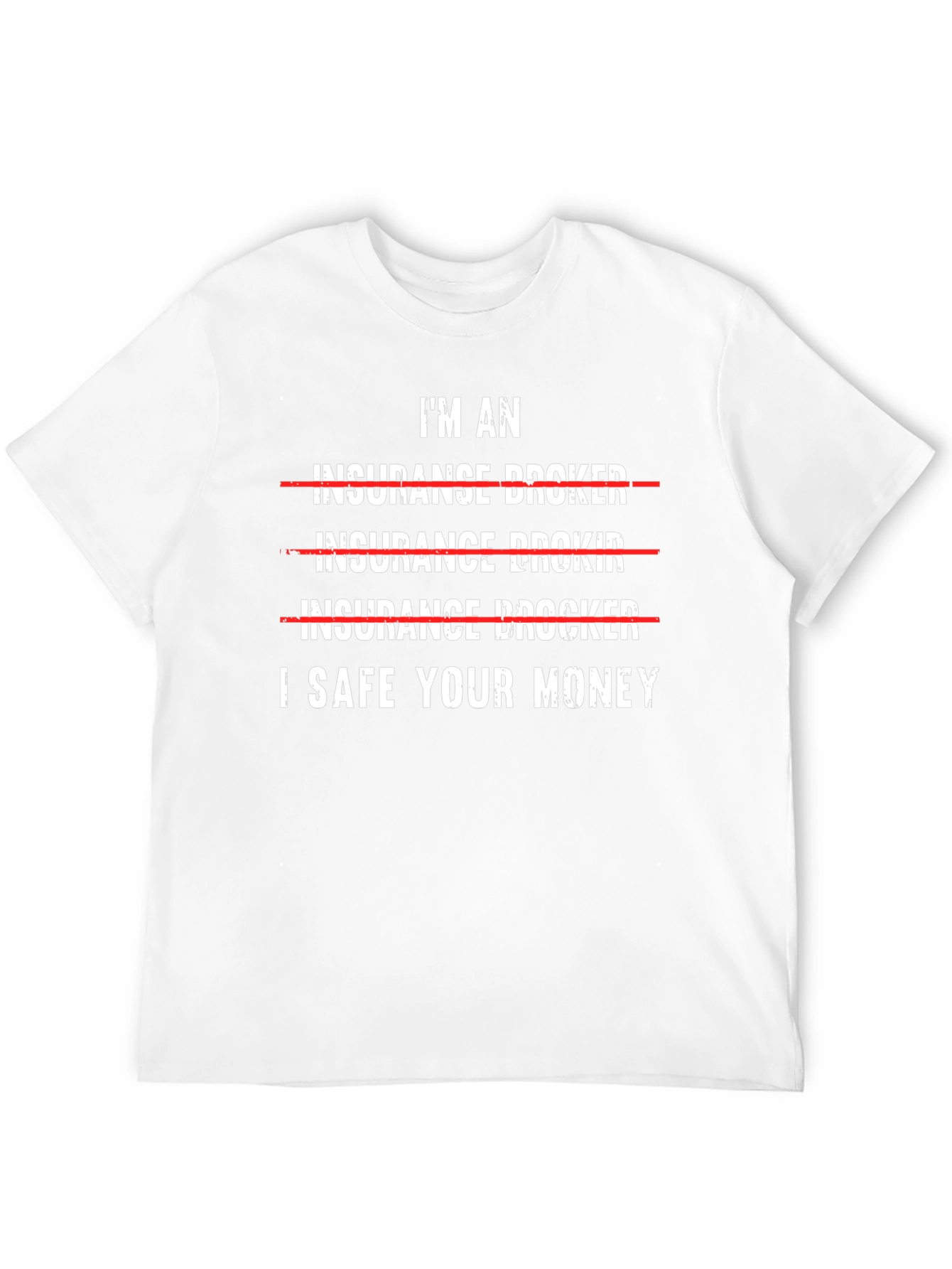 I Save Your Money T-Shirt