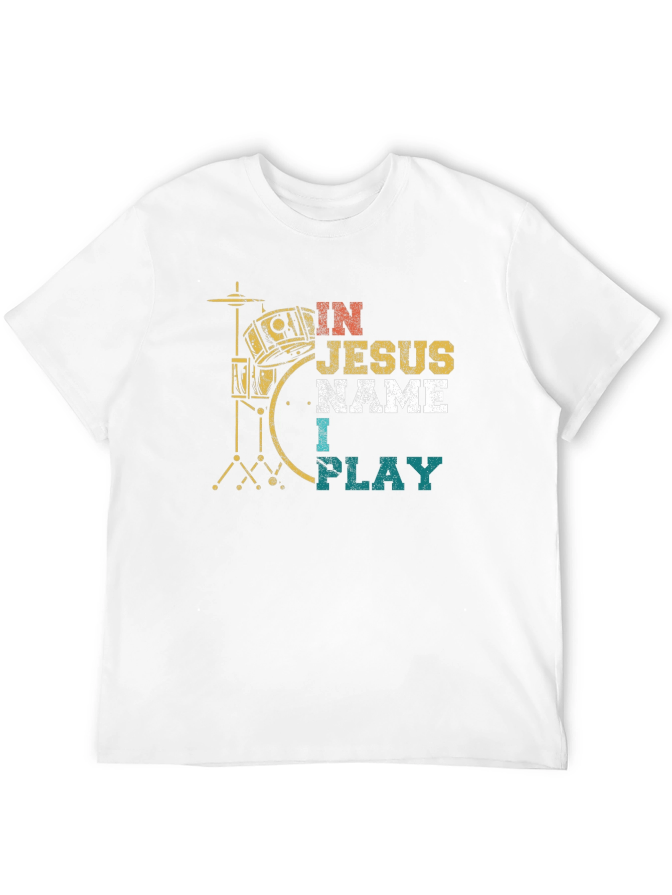 In Jesus Name I Play Drummer T-Shirt