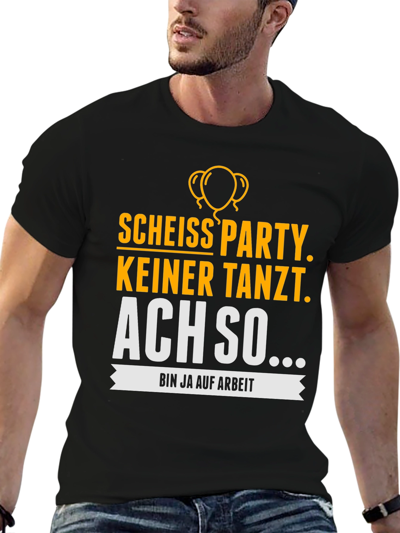 Funny German Party T-Shirt - Bin Ja Auf Arbeit