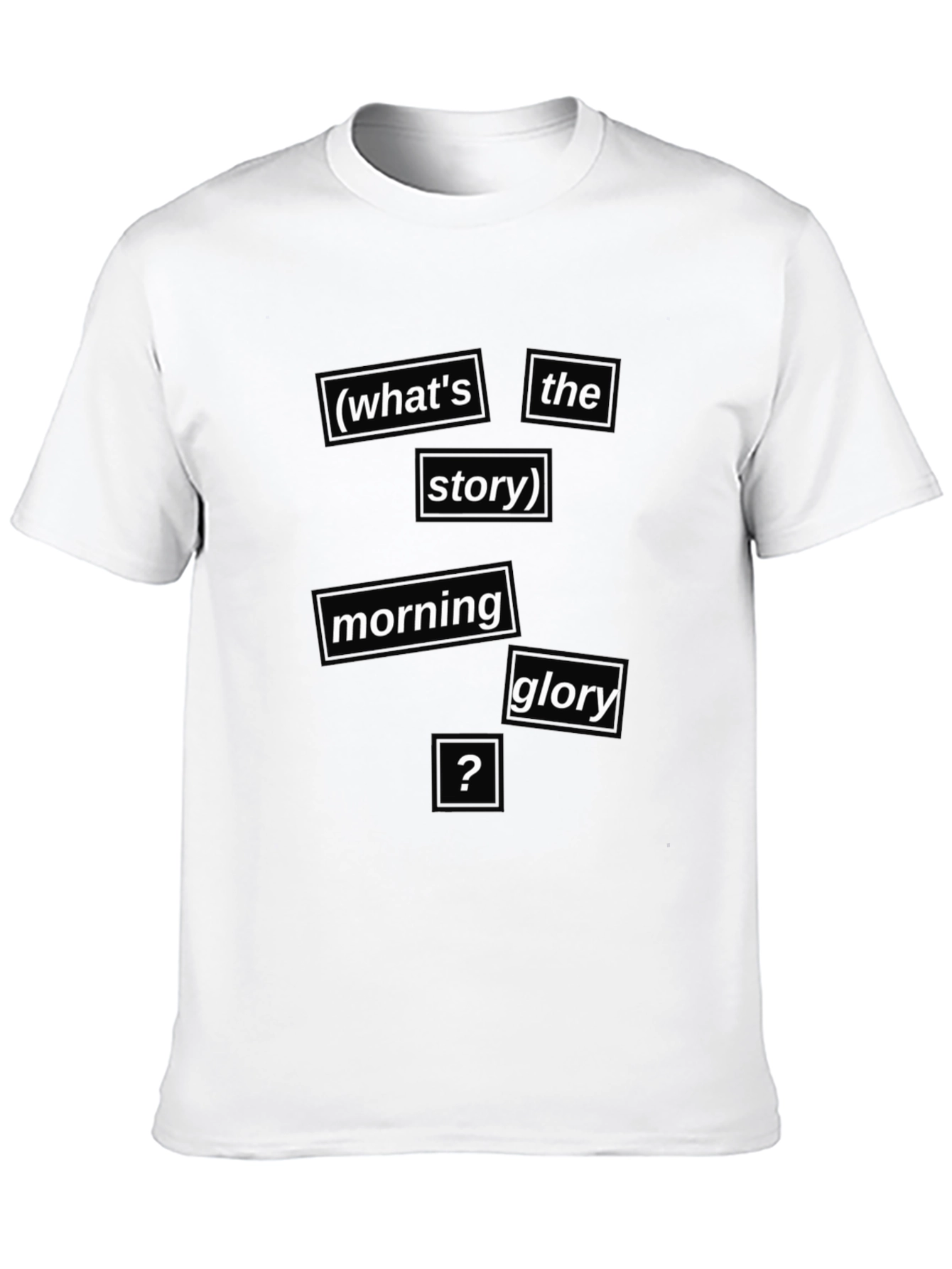 Whats The Story Morning Glory T-Shirt