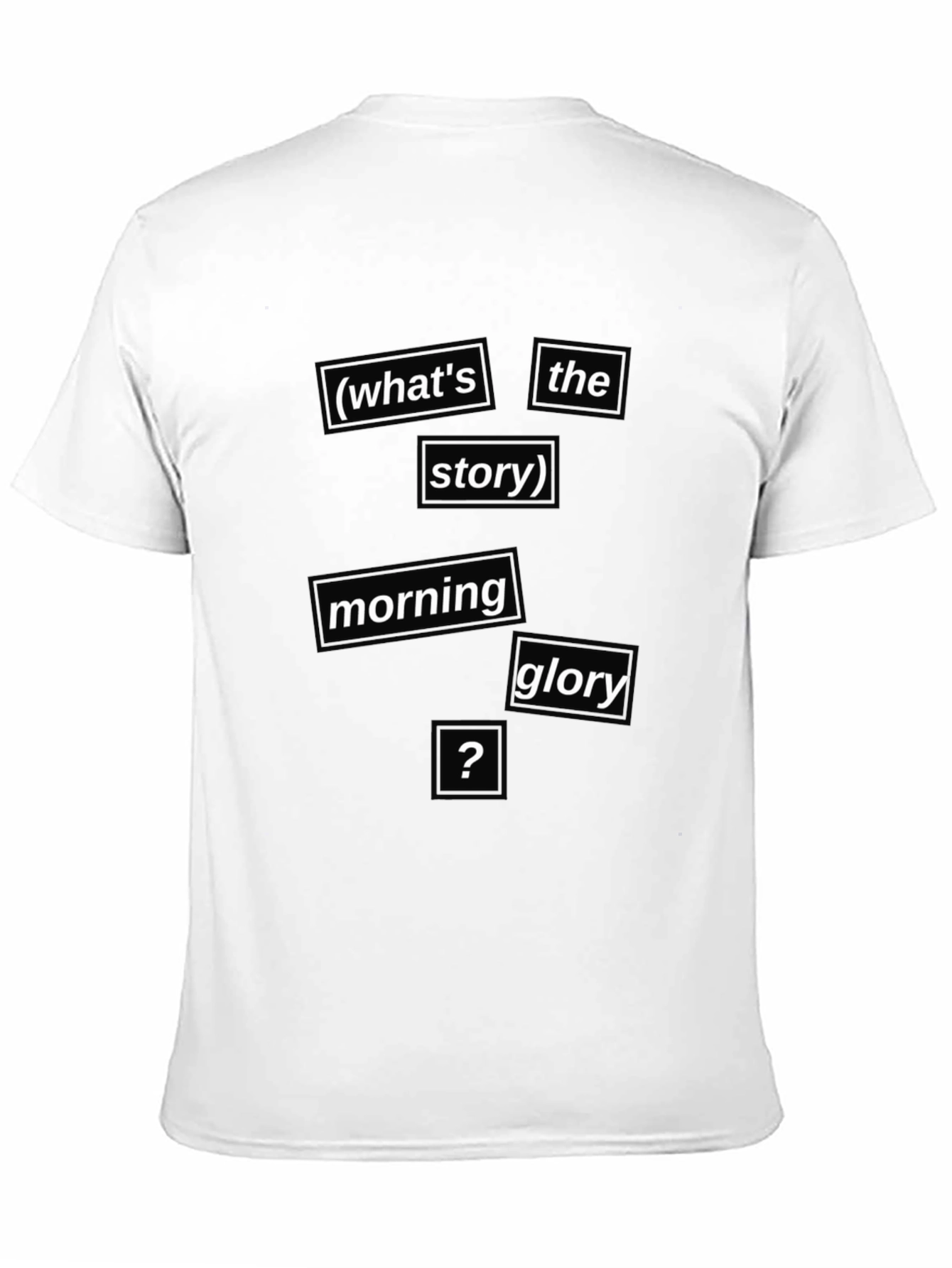 Whats The Story Morning Glory T-Shirt
