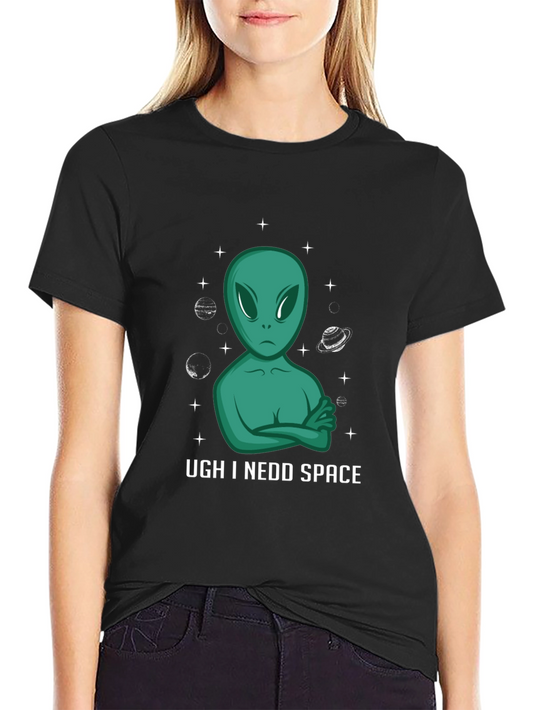 Ugh I Need Space Graphic Tee - Unisex