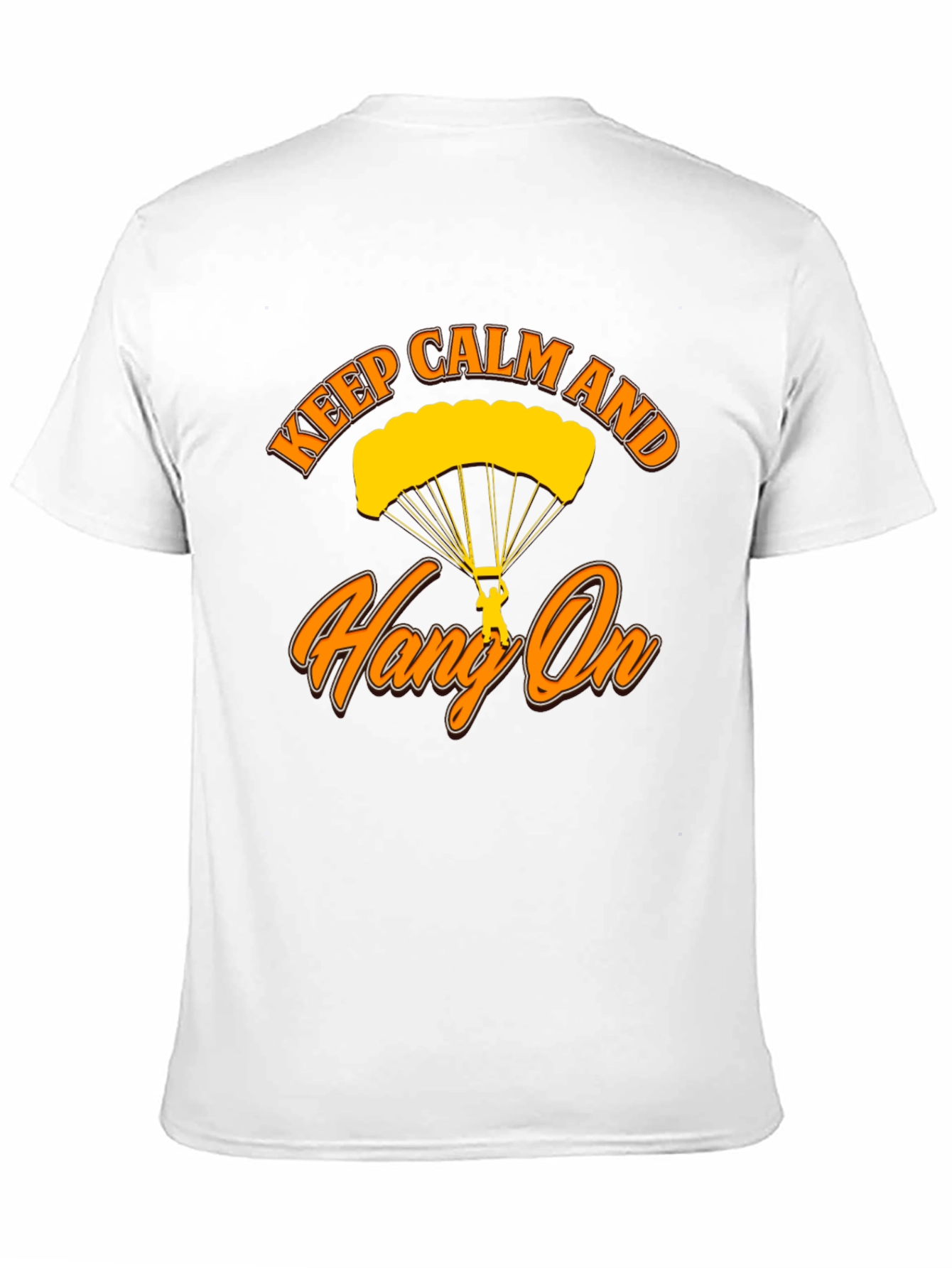Keep Calm and Hang On T-Shirt