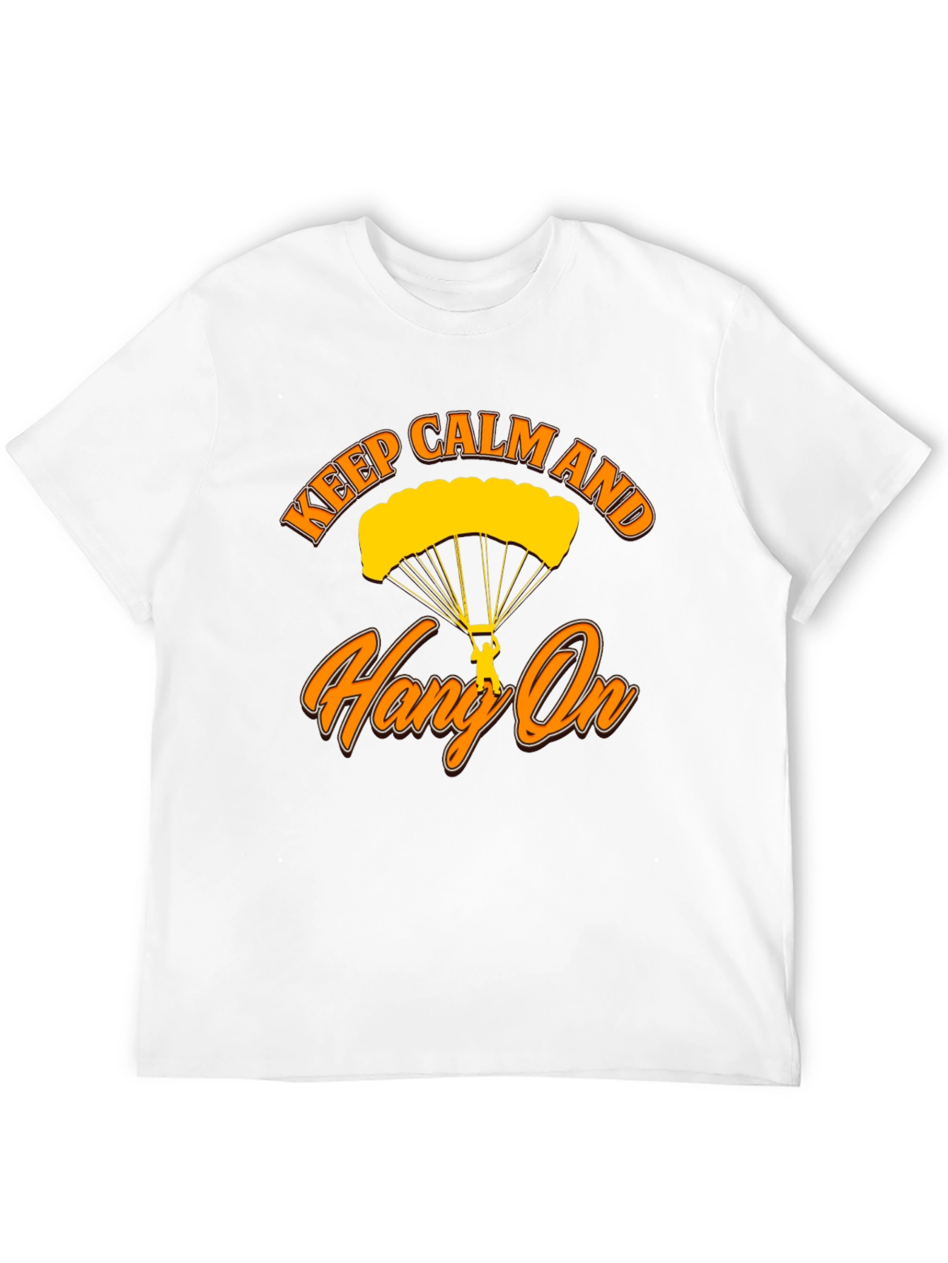 Keep Calm and Hang On T-Shirt