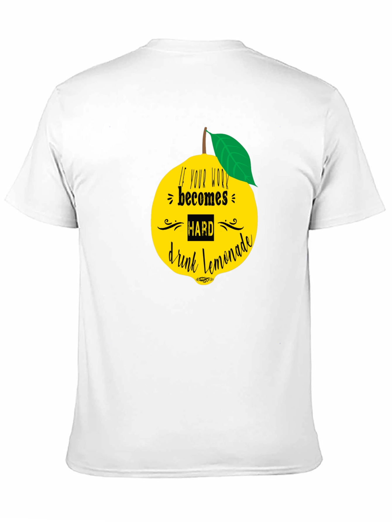 Funny Lemonade T-Shirt - When Life Gives You Lemons!