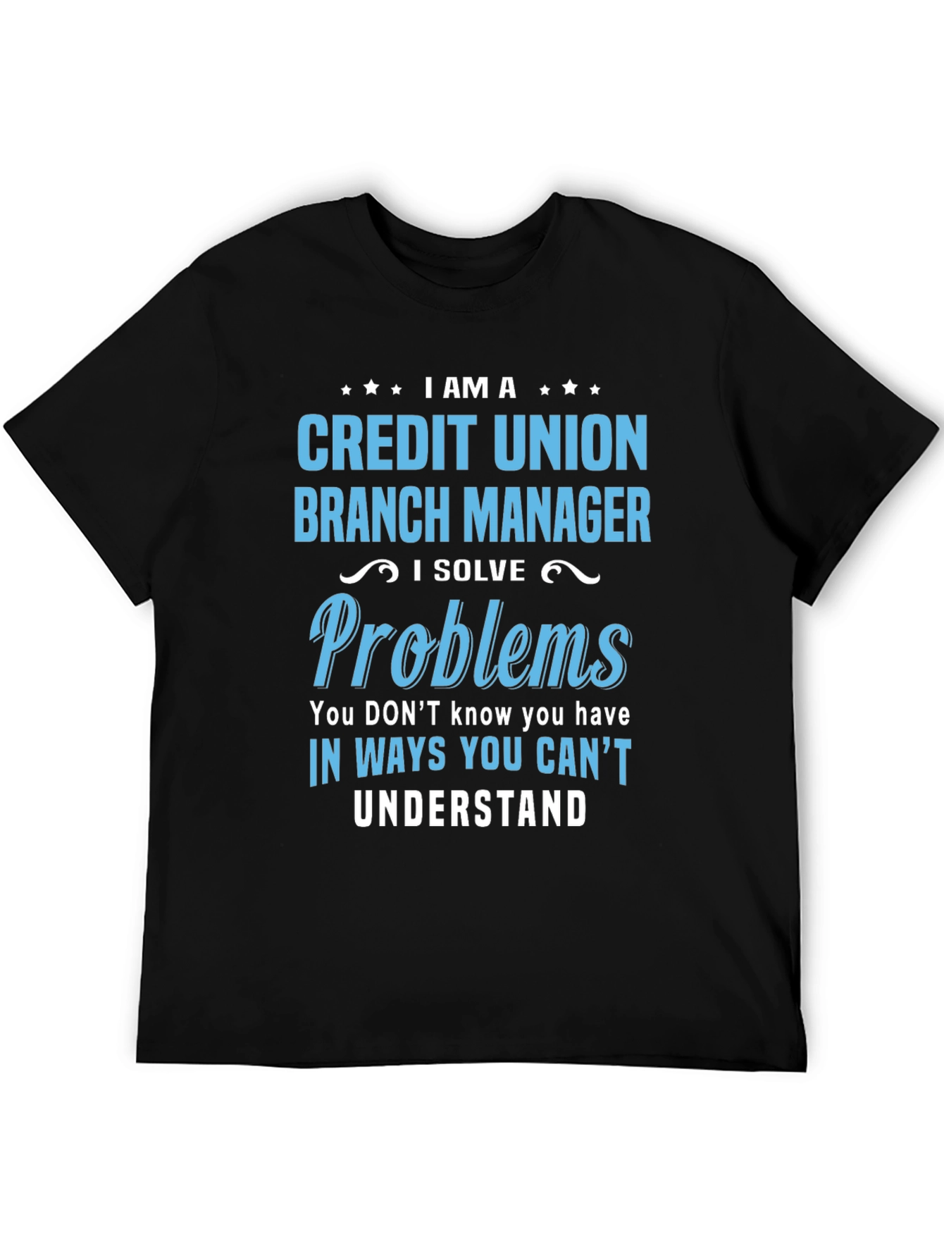 Credit Union Branch Manager T-Shirt