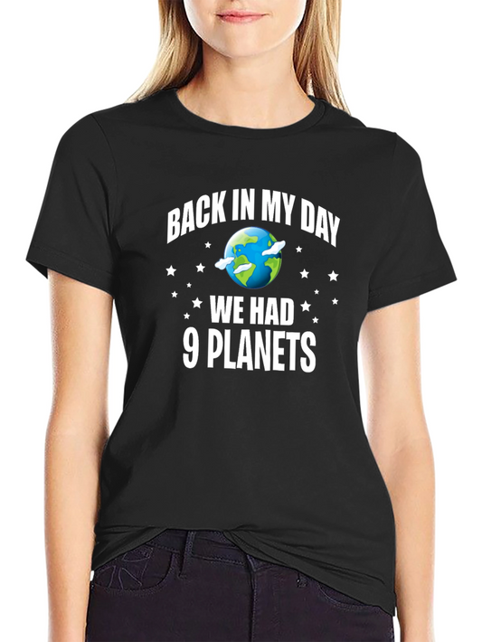 Back In My Day 9 Planets T-Shirt Retro Graphic Tee