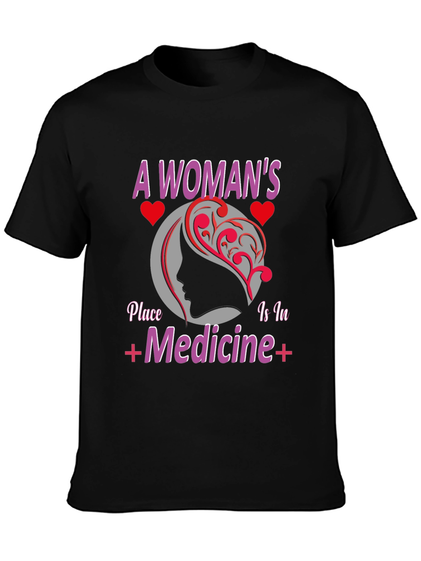 A Womans Place is in Medicine Graphic T-Shirt