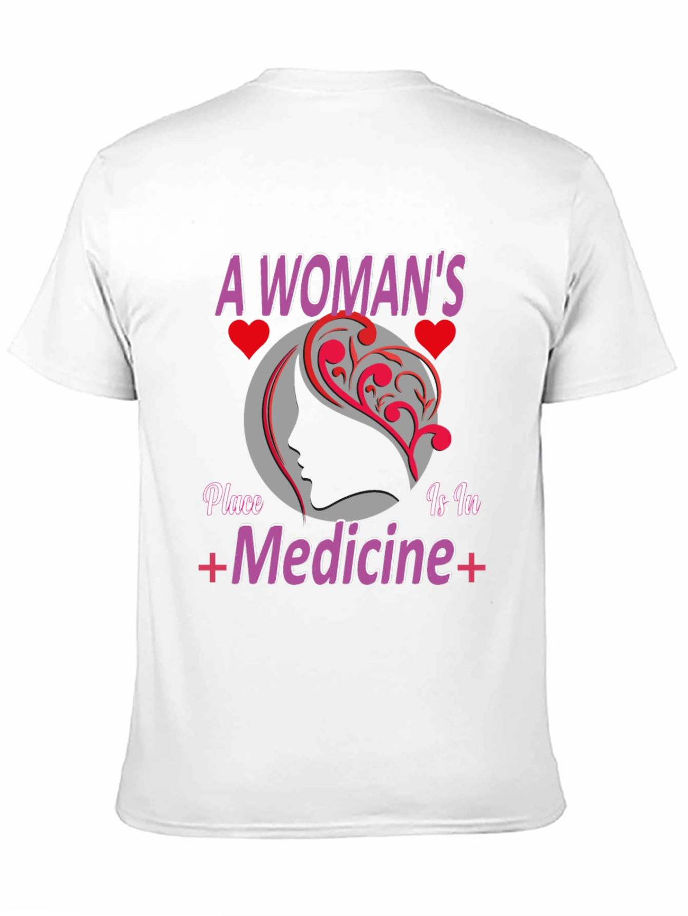 A Womans Place is in Medicine Graphic T-Shirt