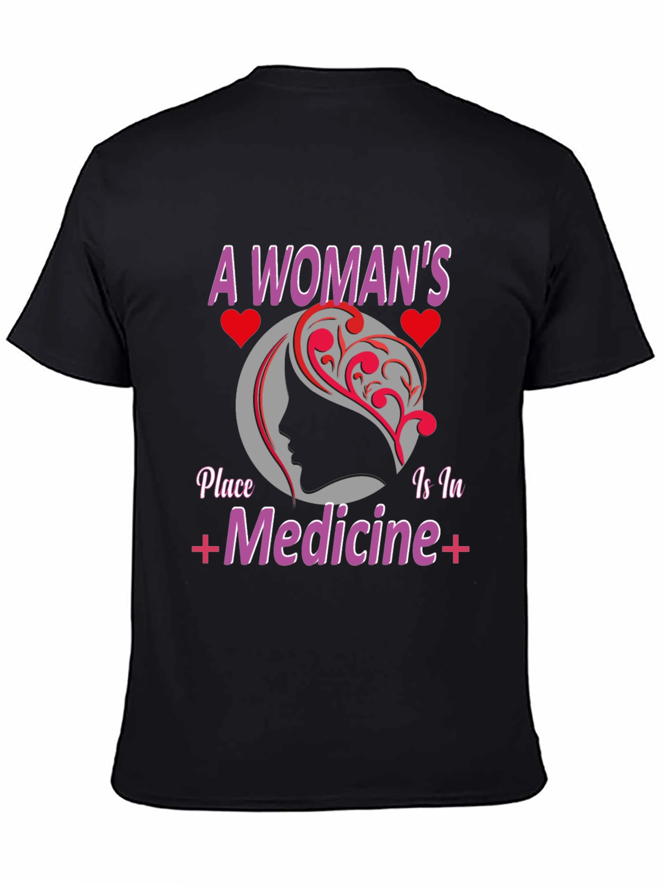 A Womans Place is in Medicine Graphic T-Shirt