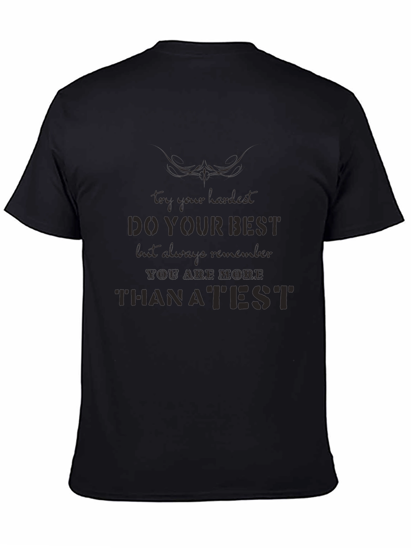 Motivational Black T-Shirt - Do Your Best Quote