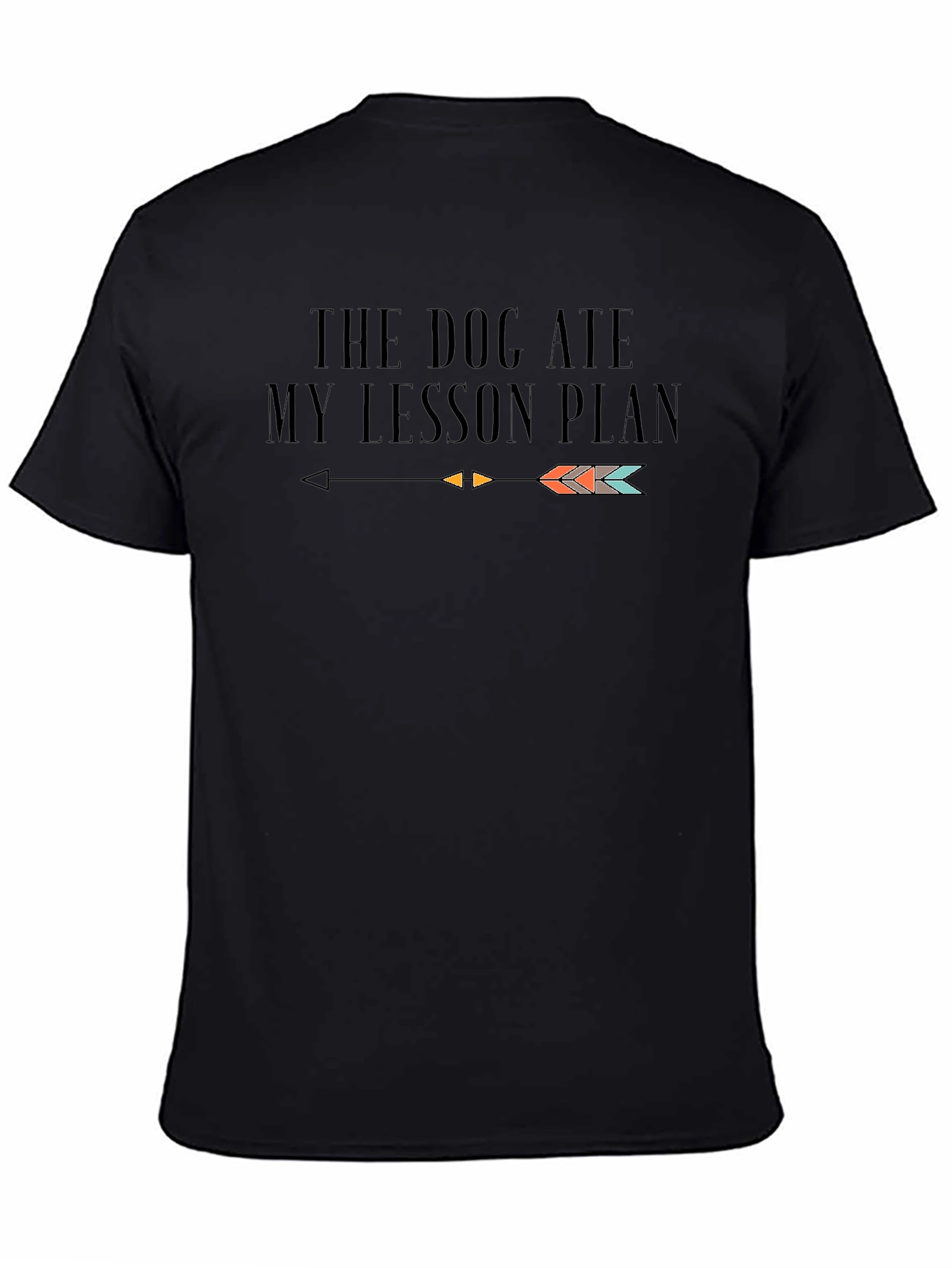Funny Teacher T-Shirt: The Dog Ate My Lesson Plan