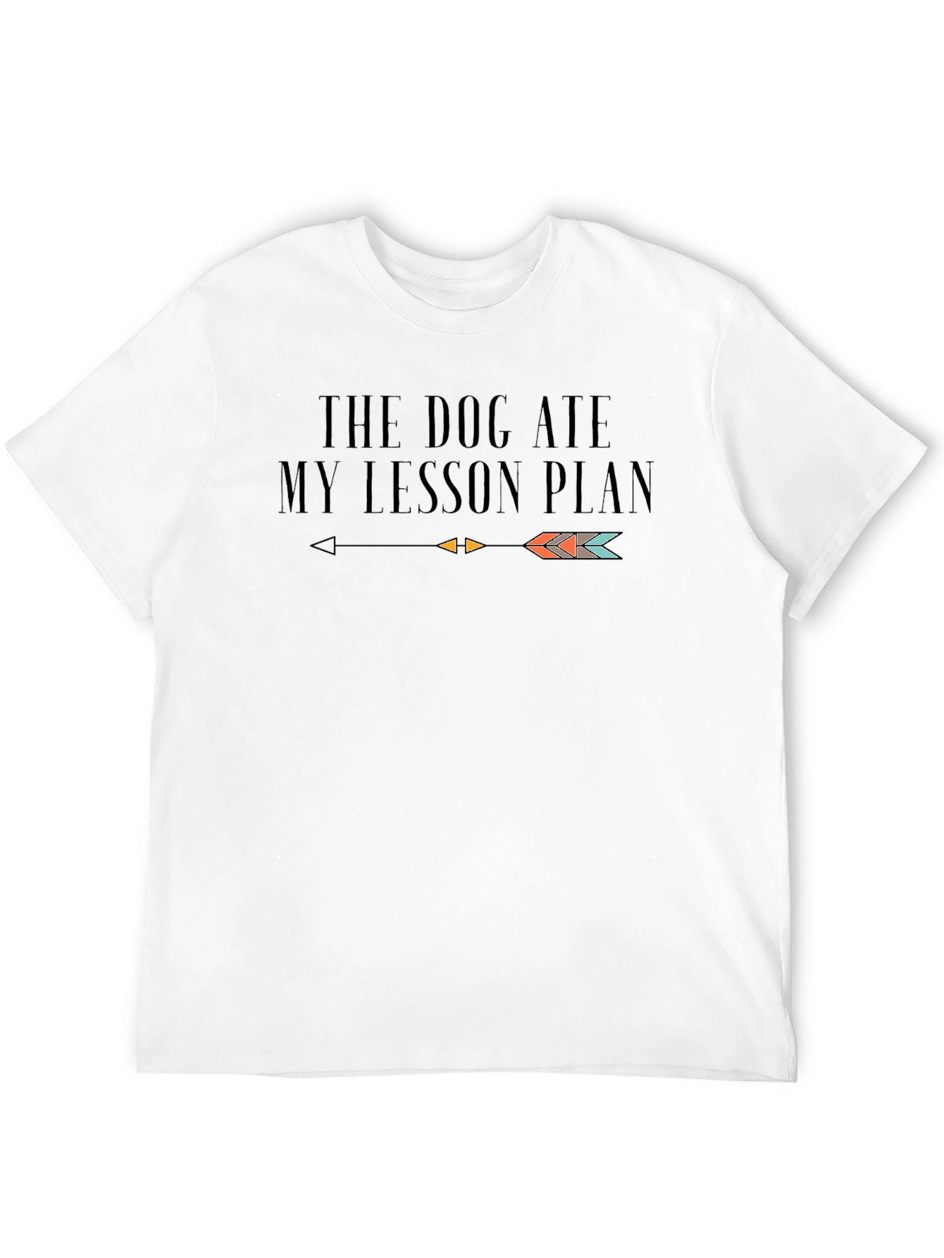 Funny Teacher T-Shirt: The Dog Ate My Lesson Plan