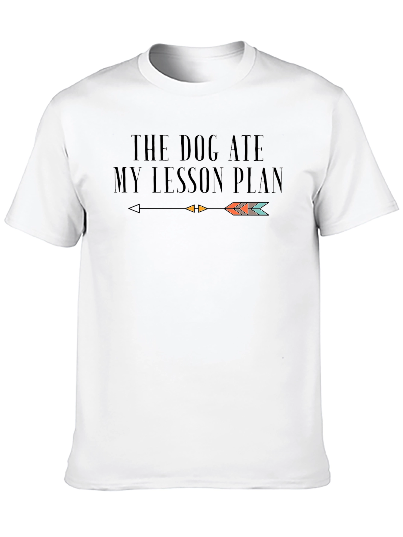 Funny Teacher T-Shirt: The Dog Ate My Lesson Plan