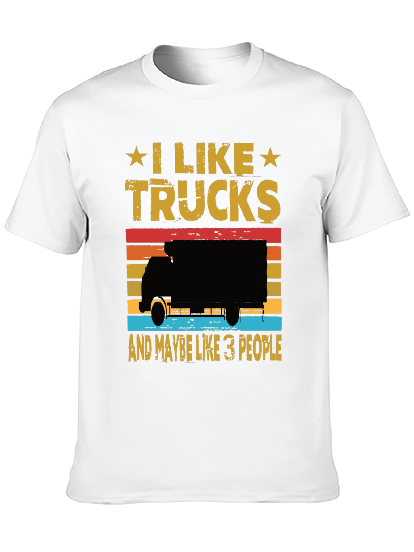 I Like Trucks T-Shirt - Funny Trucker Tee