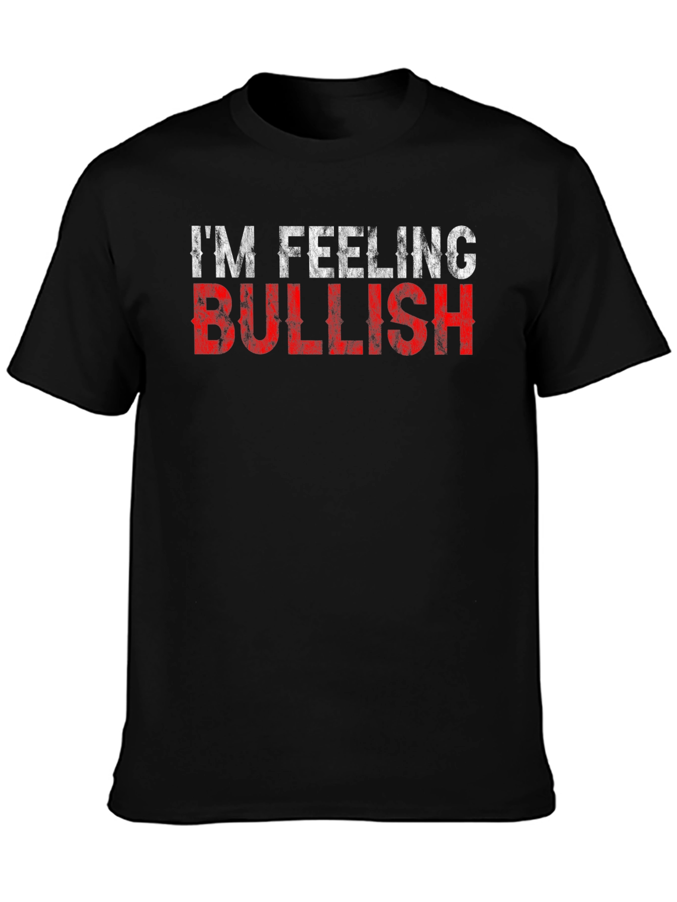 Im Feeling Bullish Black Graphic Tee