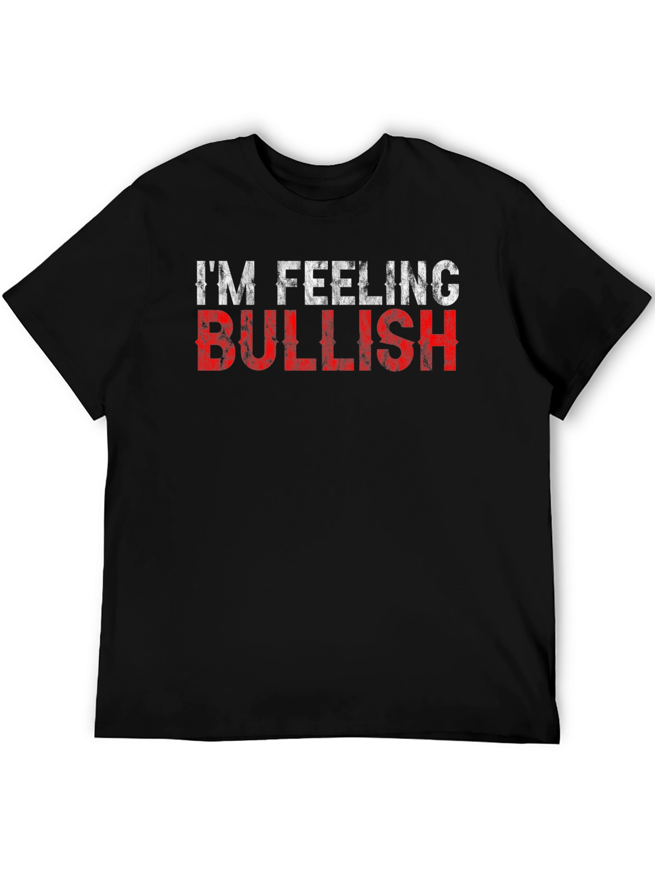 Im Feeling Bullish Black Graphic Tee