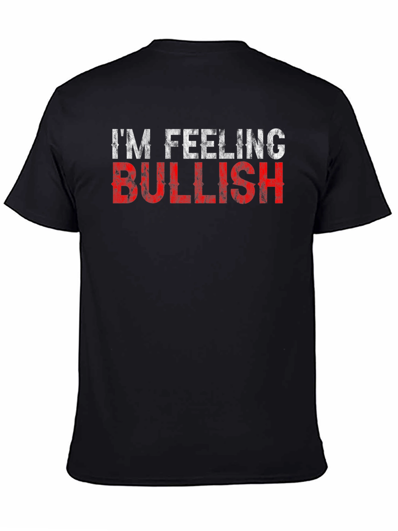 Im Feeling Bullish Black Graphic Tee