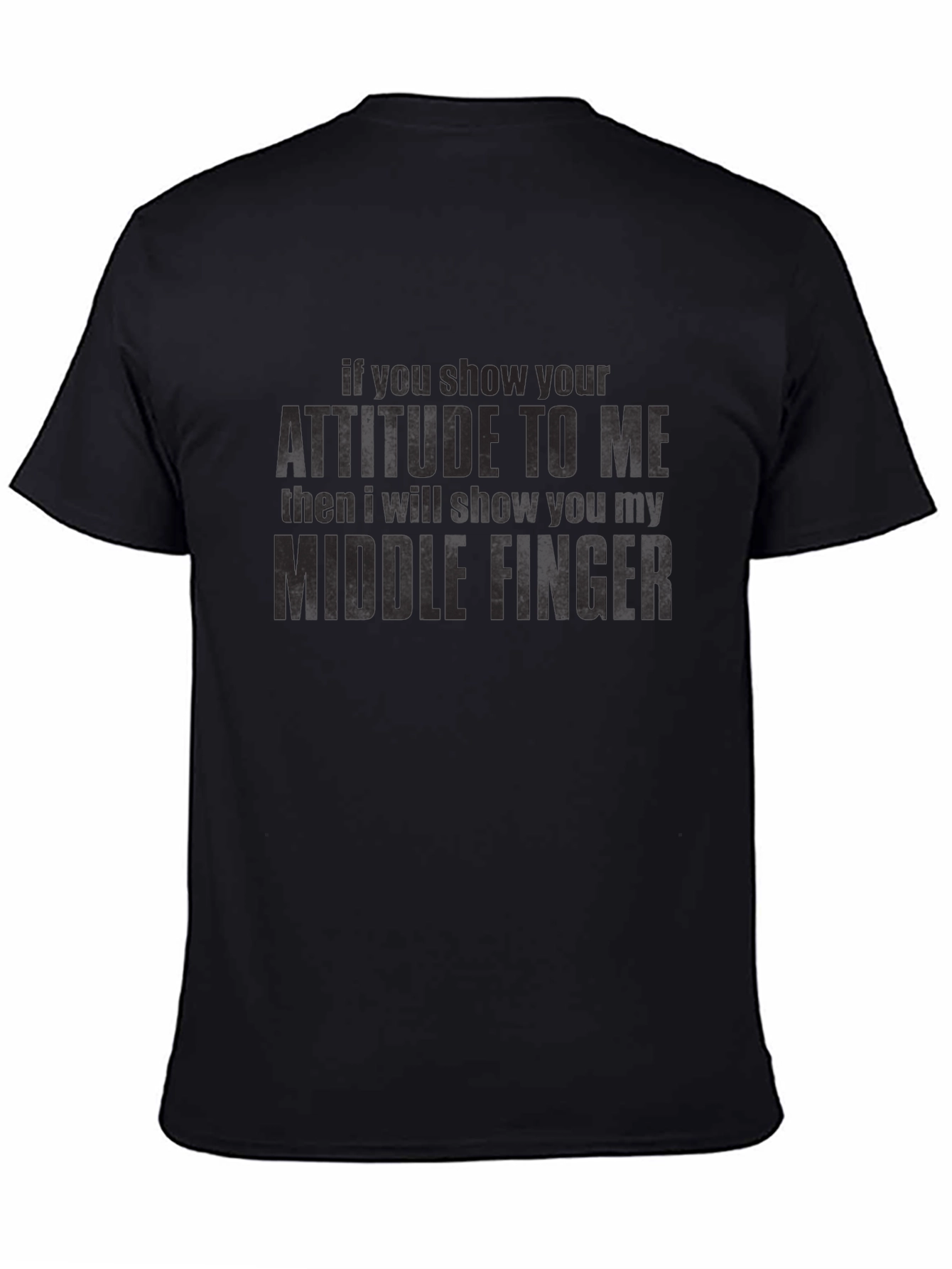 Attitude Middle Finger Graphic T-Shirt