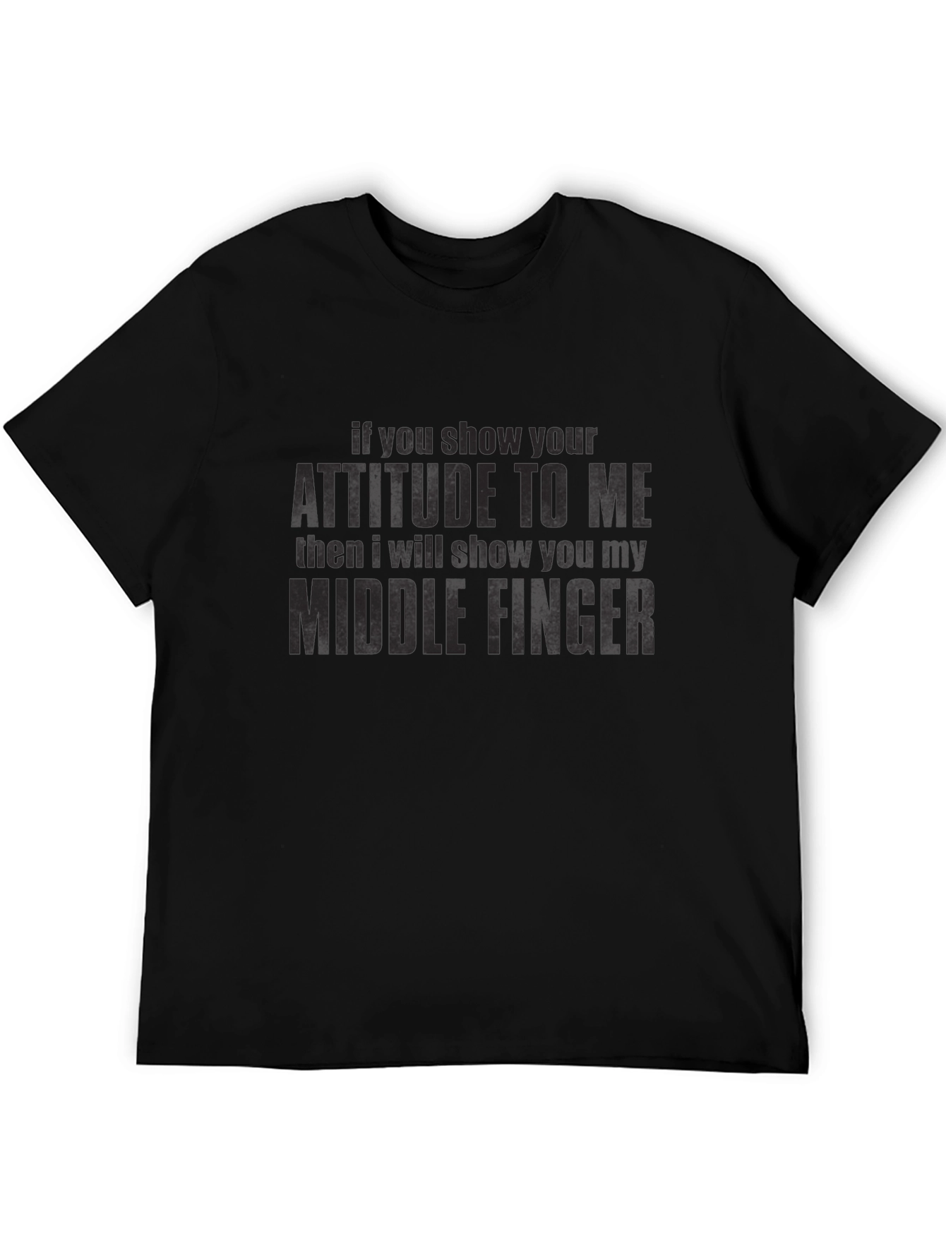 Attitude Middle Finger Graphic T-Shirt