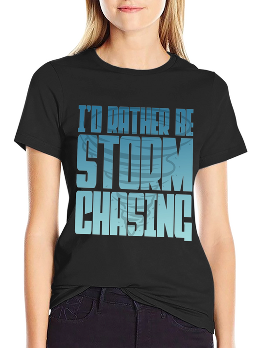 Storm Chaser T-Shirt | Weather Enthusiast Tee
