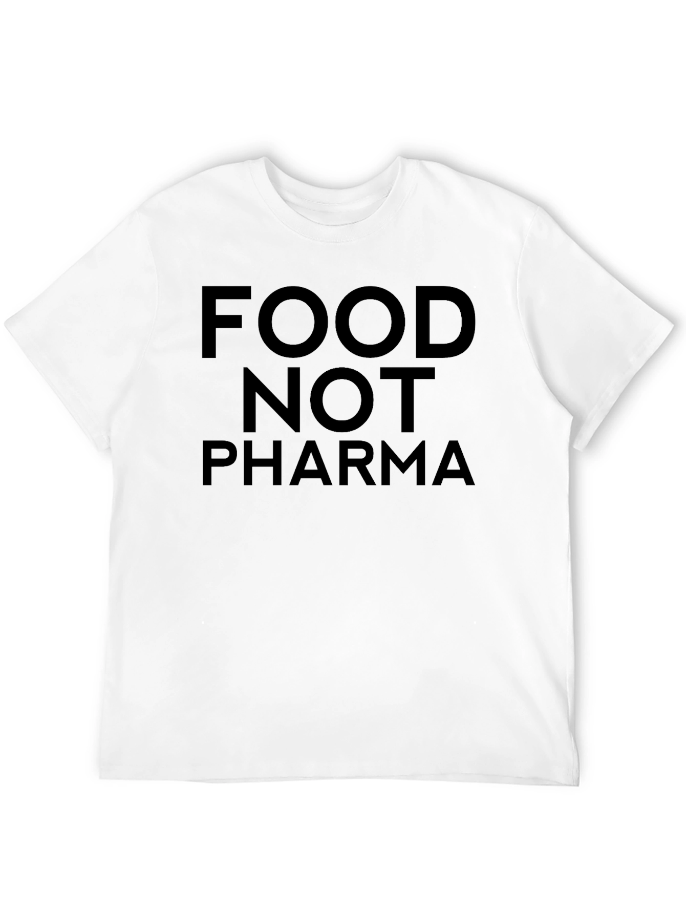 Food Not Pharma Graphic T-Shirt