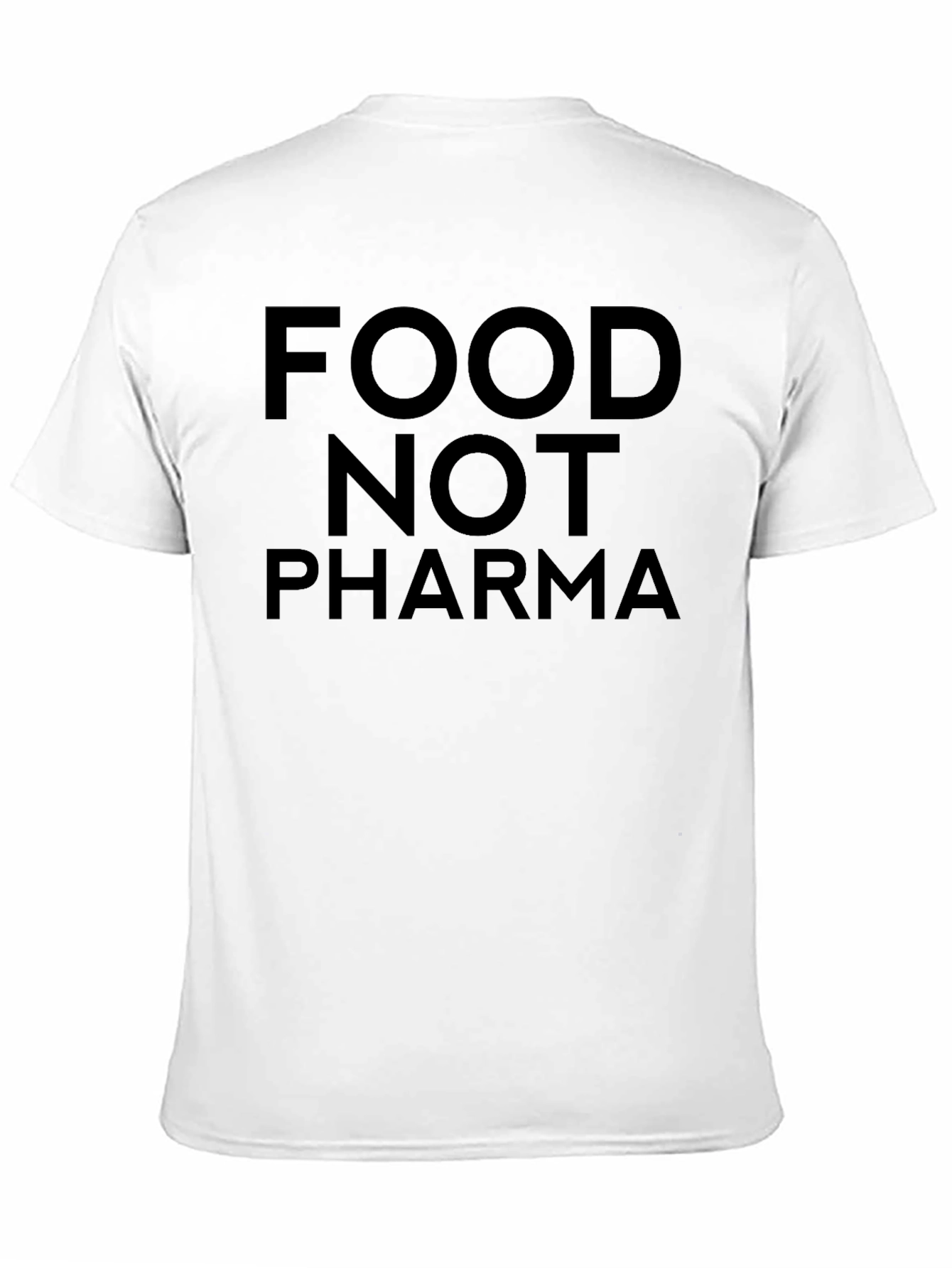 Food Not Pharma Graphic T-Shirt
