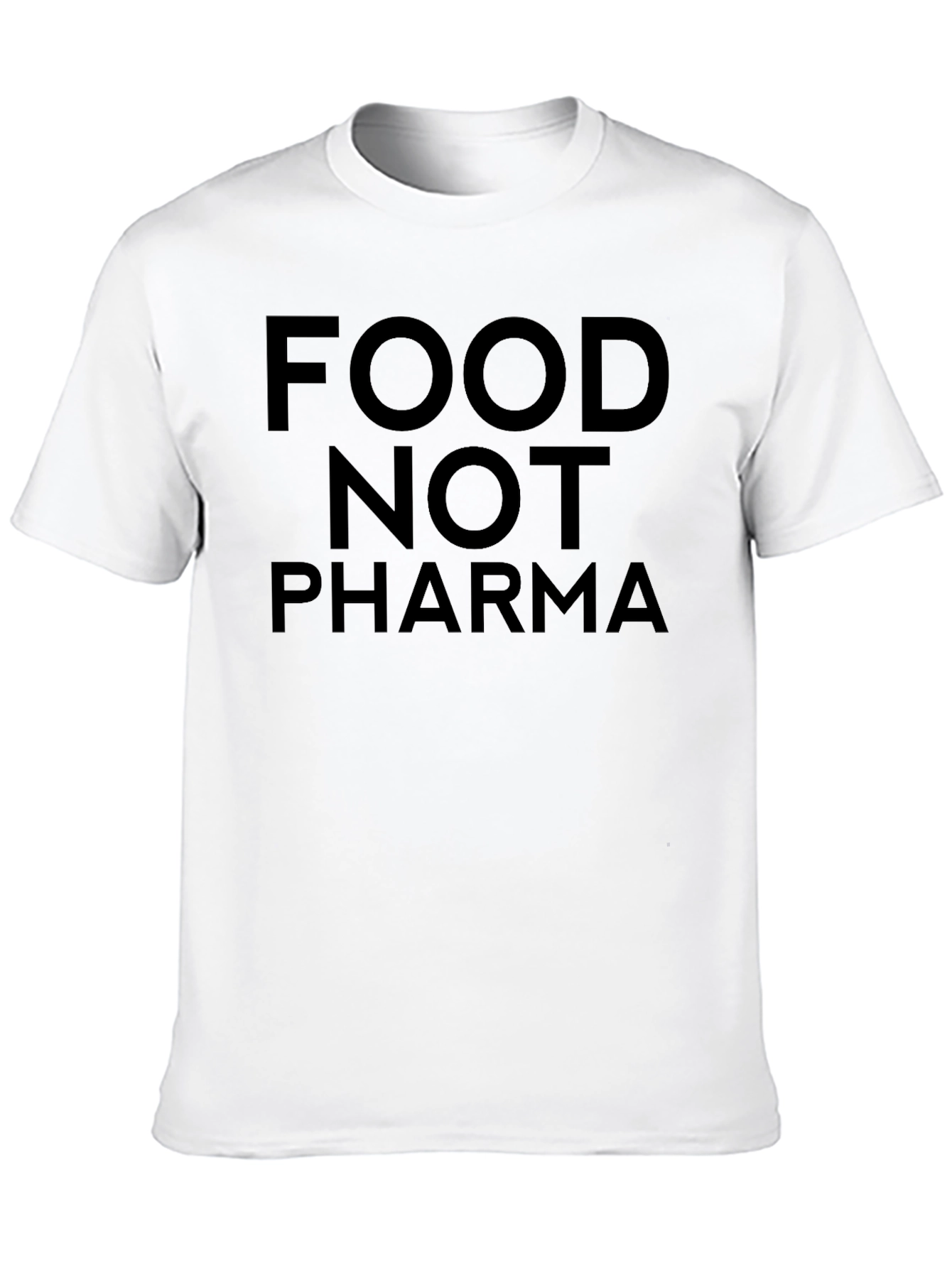 Food Not Pharma Graphic T-Shirt
