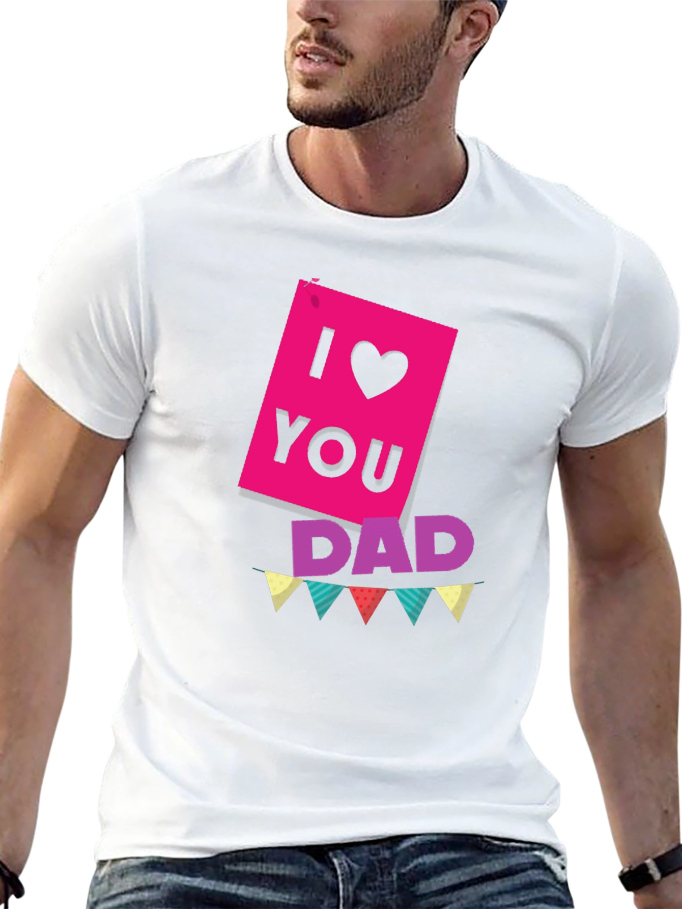 I Love You Dad T-Shirt