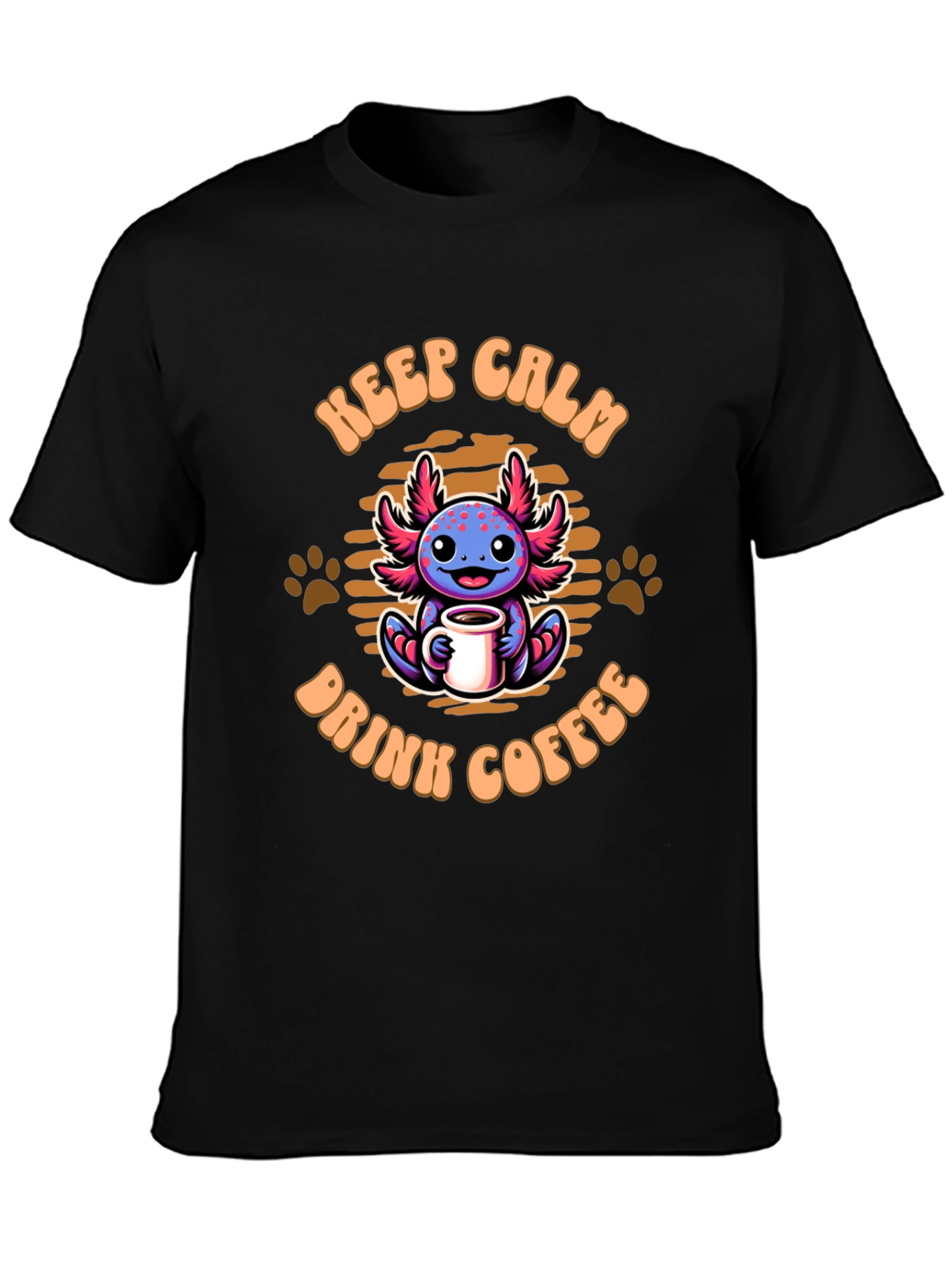 Keep Calm & Drink Coffee Axolotl T-Shirt