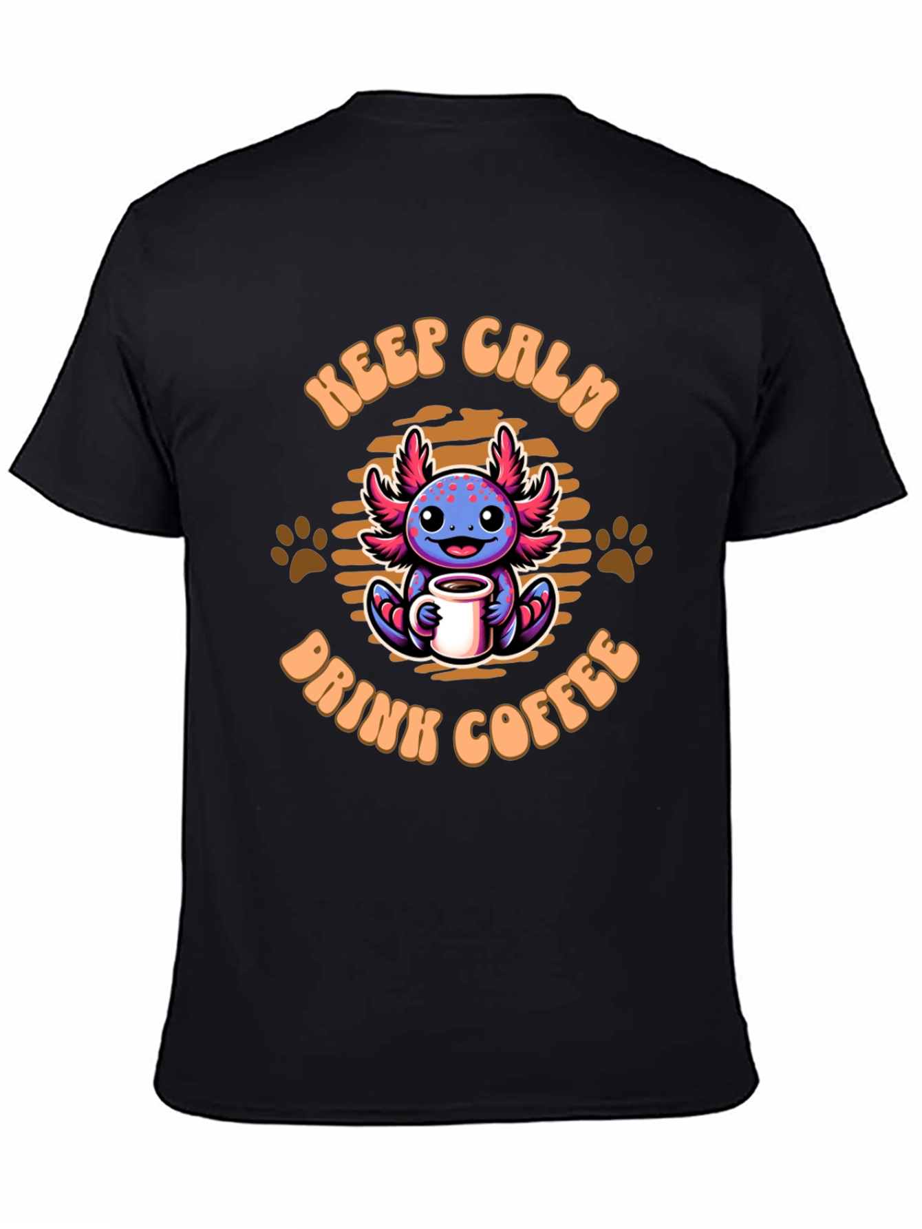 Keep Calm & Drink Coffee Axolotl T-Shirt