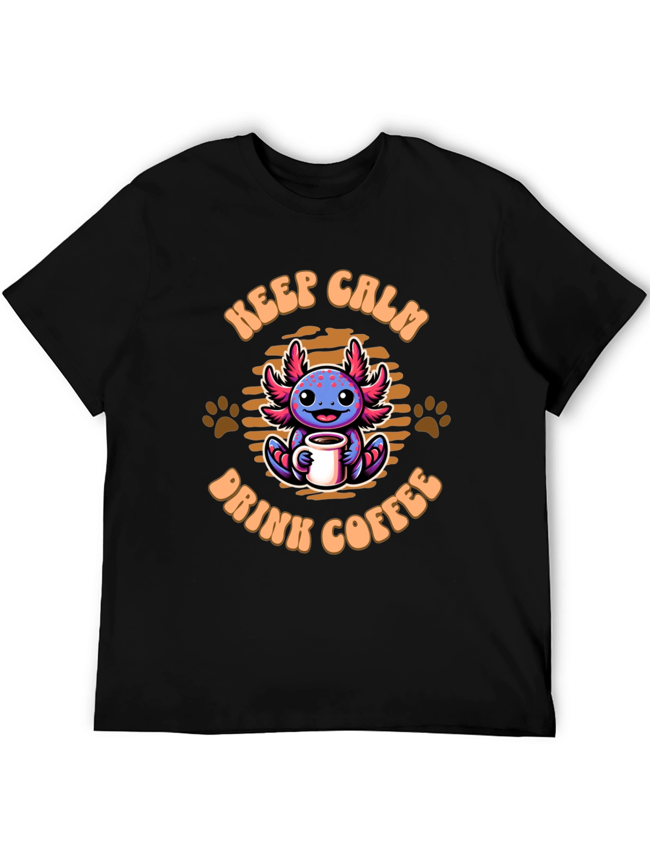 Keep Calm & Drink Coffee Axolotl T-Shirt