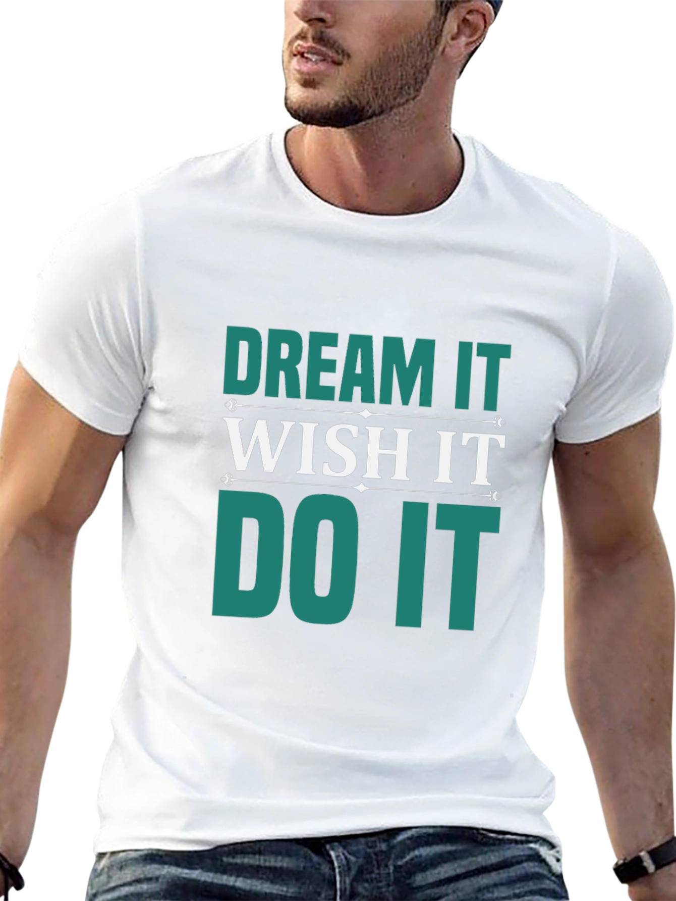 Dream Wish Do It T-Shirt