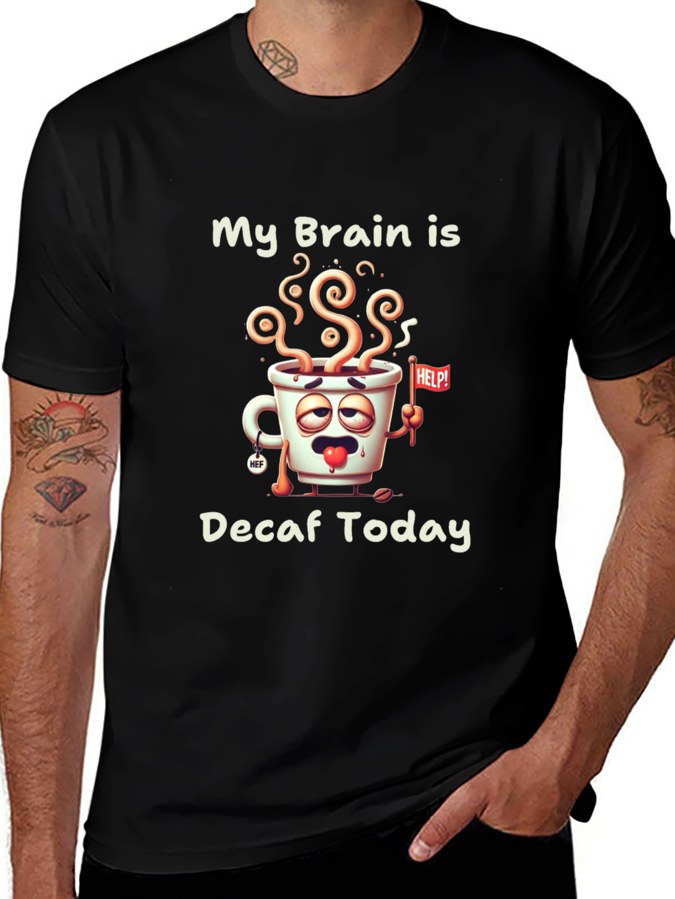 My Brain Is Decaf Today Graphic Tee