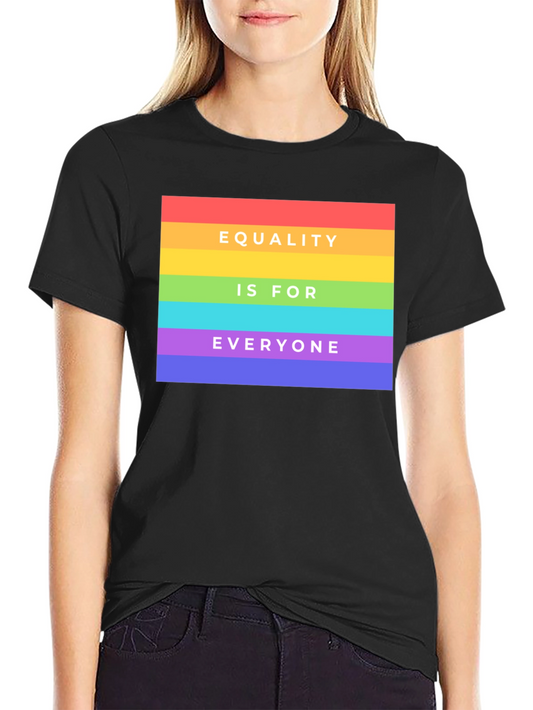 Equality For Everyone Graphic T-Shirt